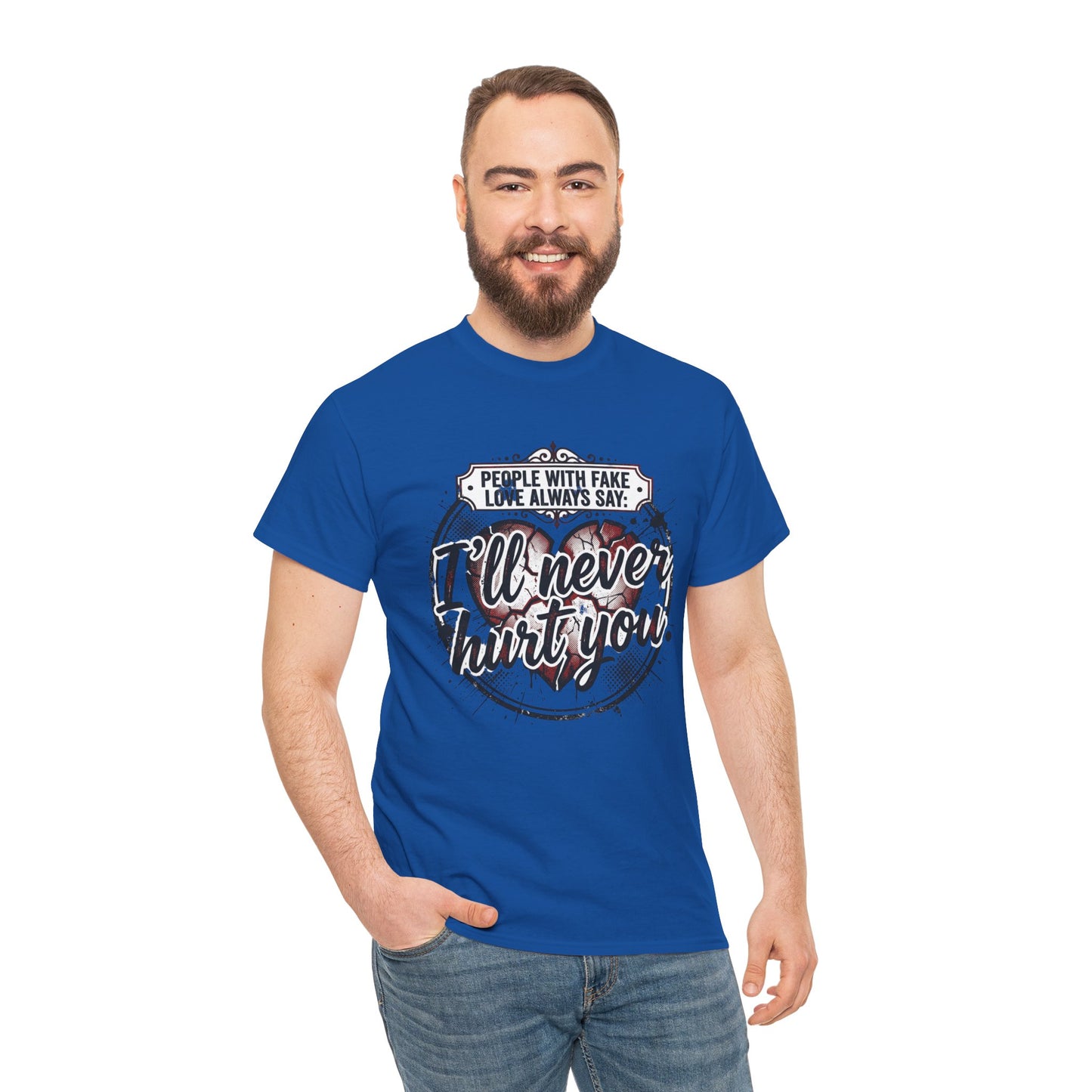I’ll Never Hurt You Tee — Vintage Heart Quote T-Shirt for Sass & Self-Defense