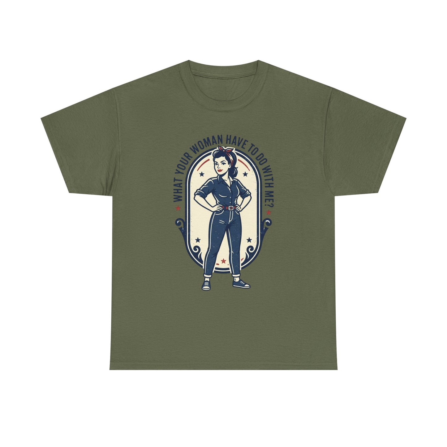 'What Your Woman Have To Do With Me?' Retro Pin-Up Graphic Tee