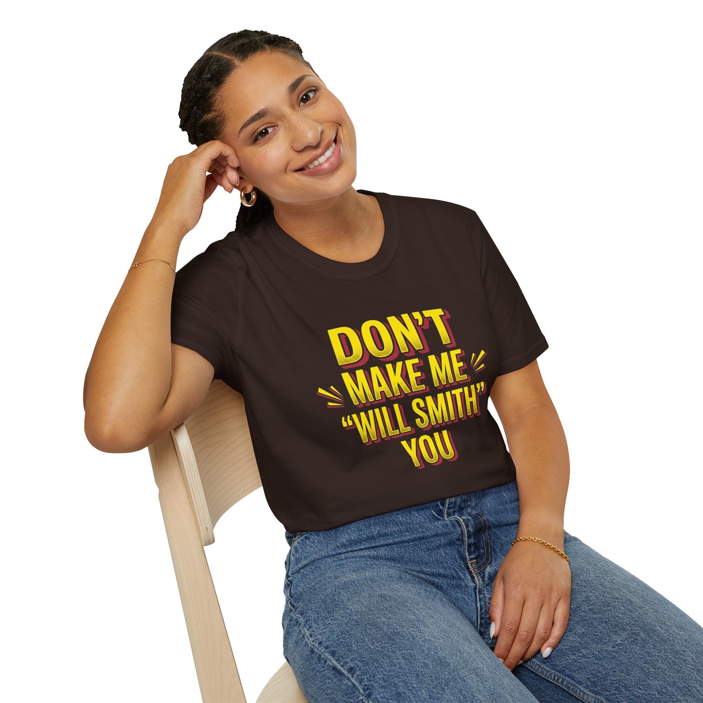 Don't Make Me "Will Smith" T-Shirt — Bold Yellow Graphic Tee