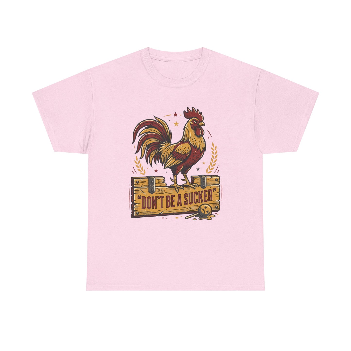 Rooster 'Don't Be a Sucker' Graphic Tee Printify