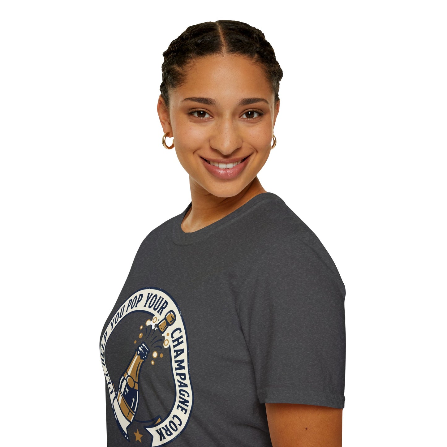 Champagne Cork Pop T-Shirt – "I’ll Help You Pop Your Champagne Cork" Celebration Tee