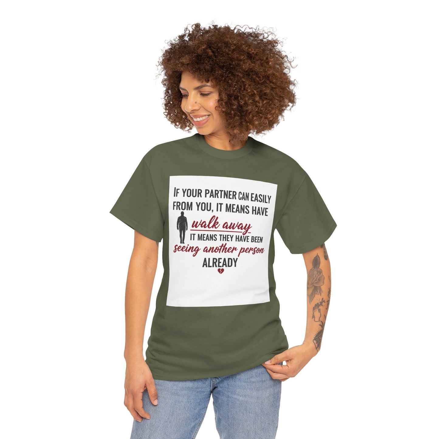 T‑Shirt — “If Your Partner Can Easily Walk Away” Relationship Quote Tee