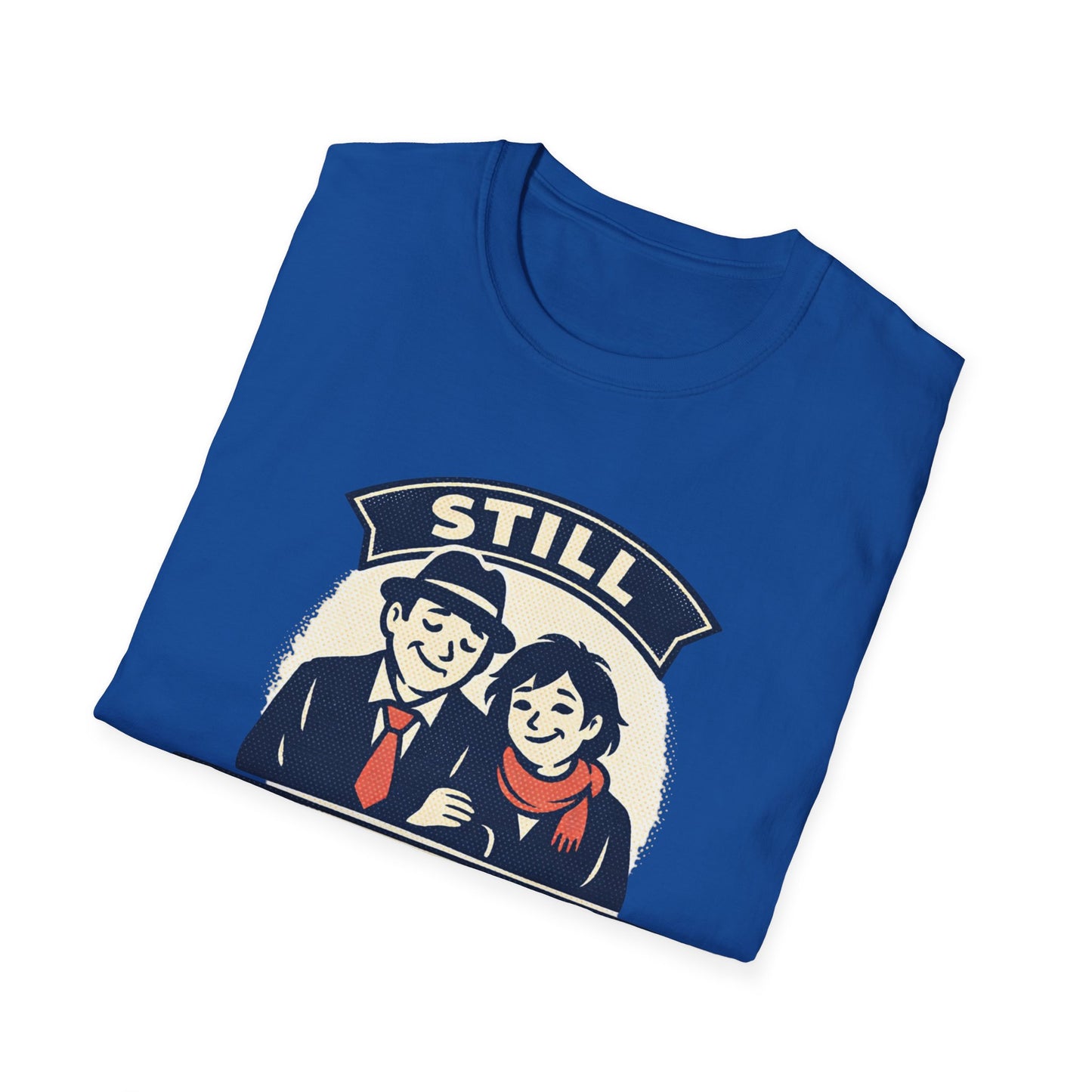 Still Married T-Shirt – Funny Married Couple Graphic Tee for Anniversary & Everyday Wear
