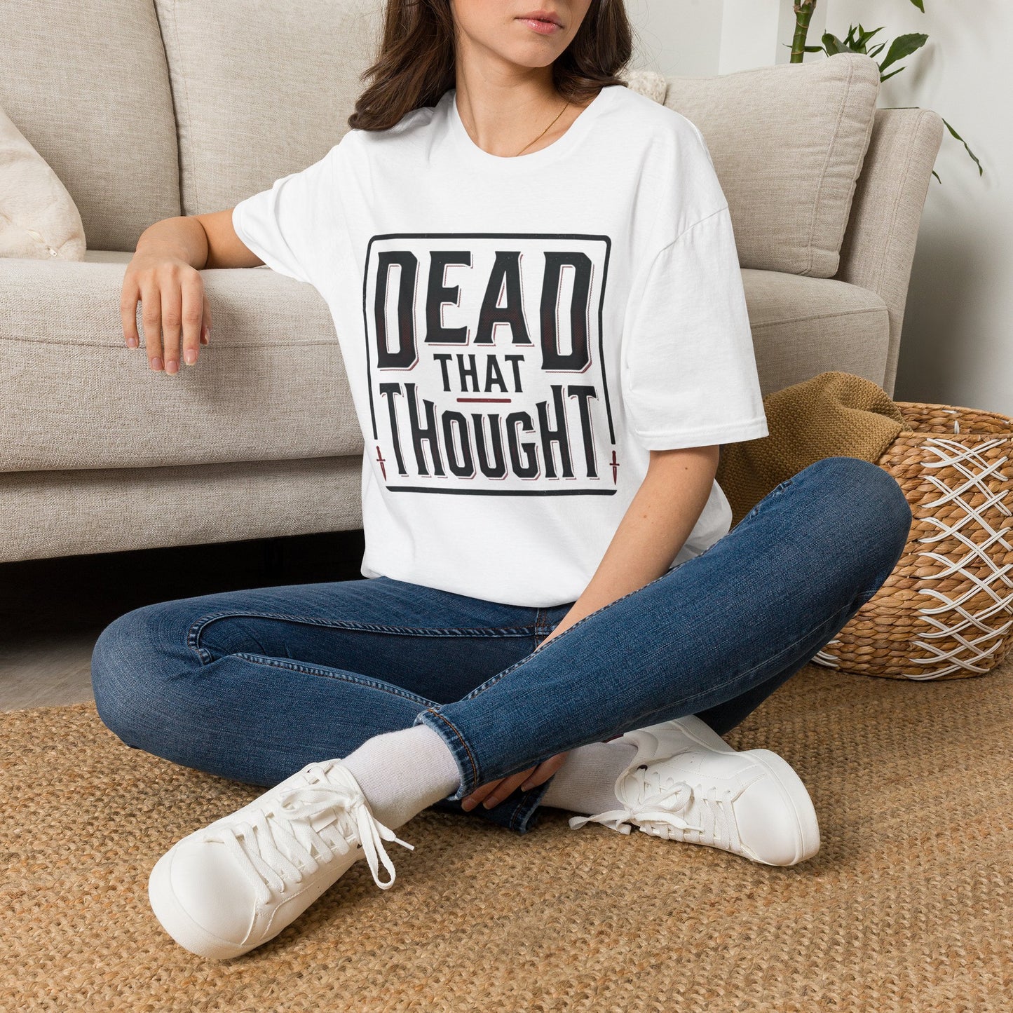 Dead That Thought T-Shirt — Dark Humor Graphic Tee