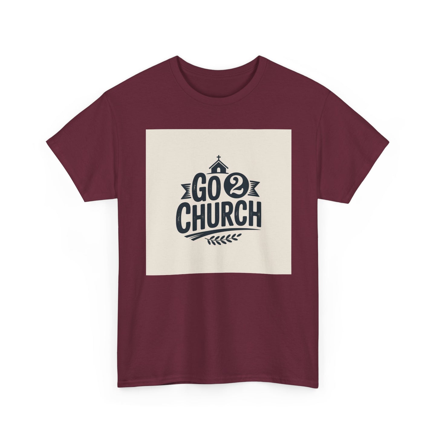 Go 2 Church T-Shirt — Faith-Based Gospel Tee
