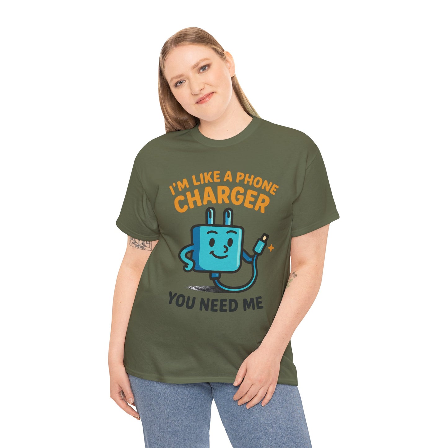 I’m Like a Phone Charger T-Shirt – Cute Tech Pun Tee (“You Need Me”)