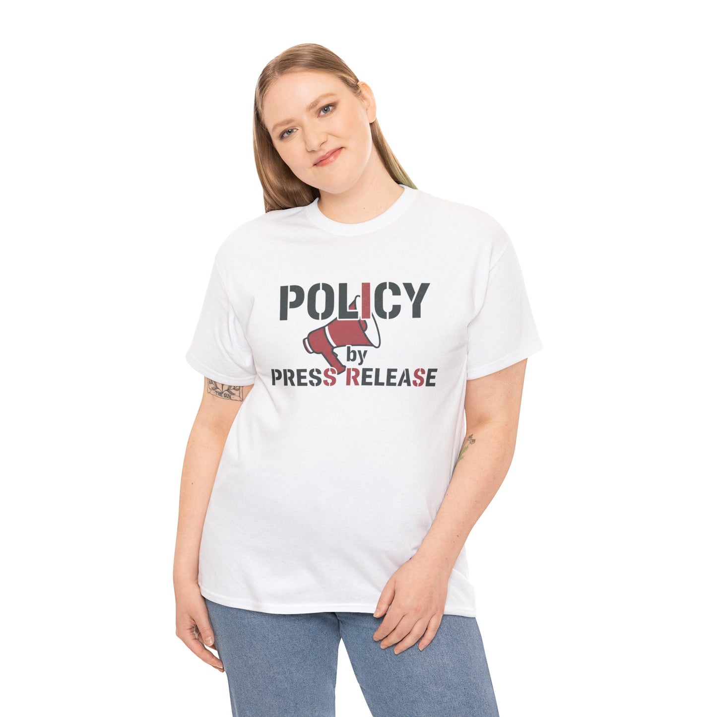 Policy by Press Release Tee — Political Satire Graphic T‑Shirt Printify