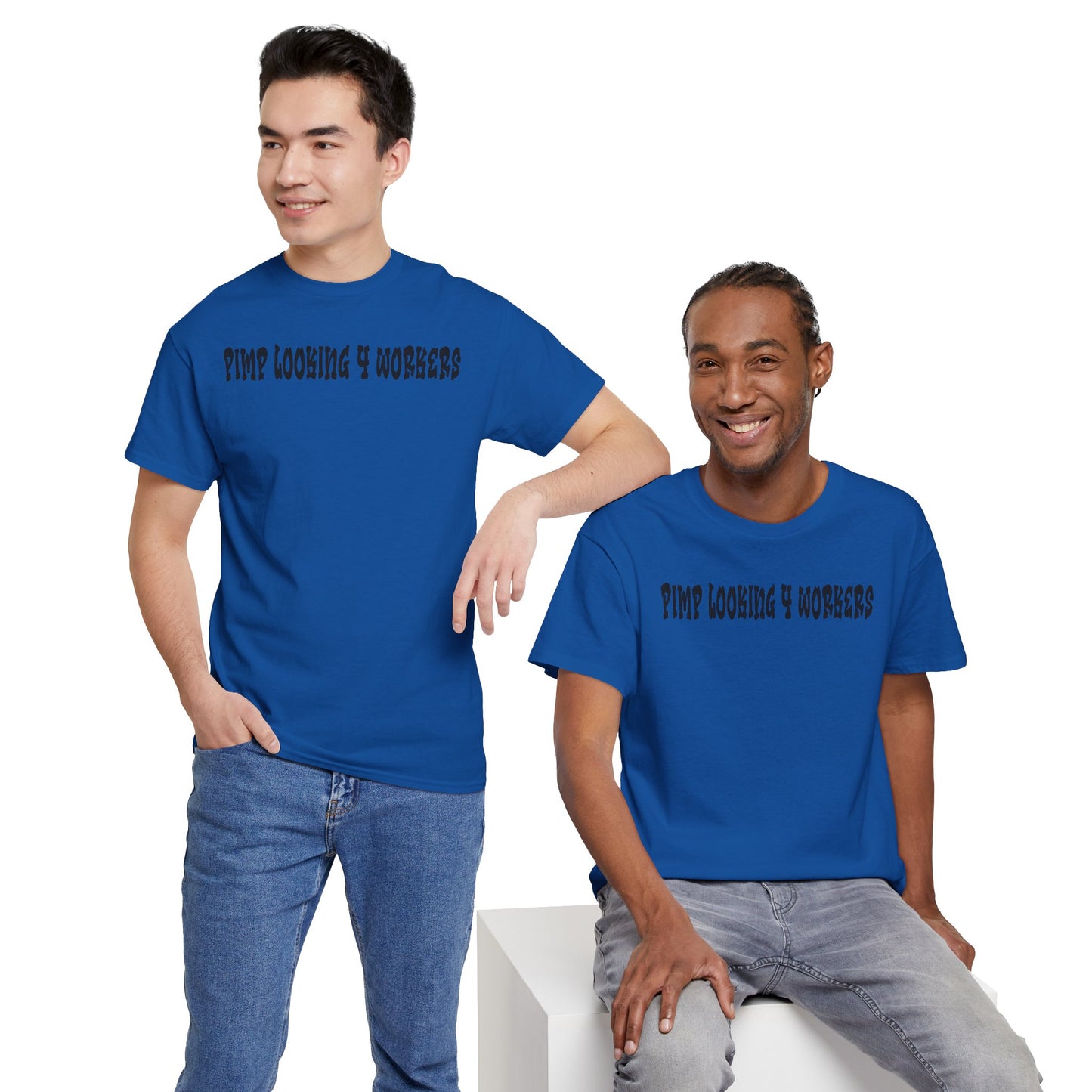 PIMP LOOKING 4 WORKERS
