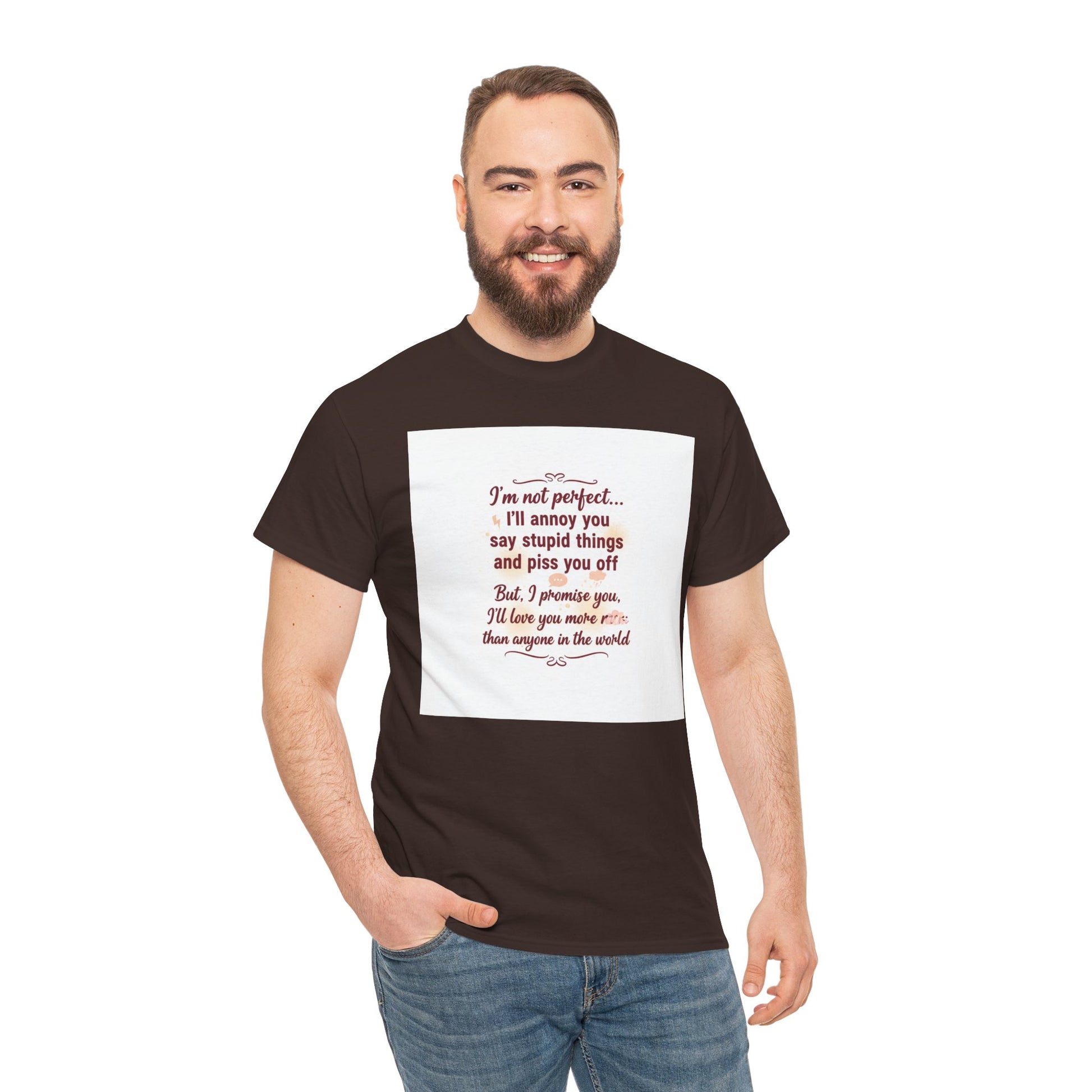 Funny Relationship Tee — “I’m Not Perfect… I’ll Annoy You” Couples T‑Shirt Printify