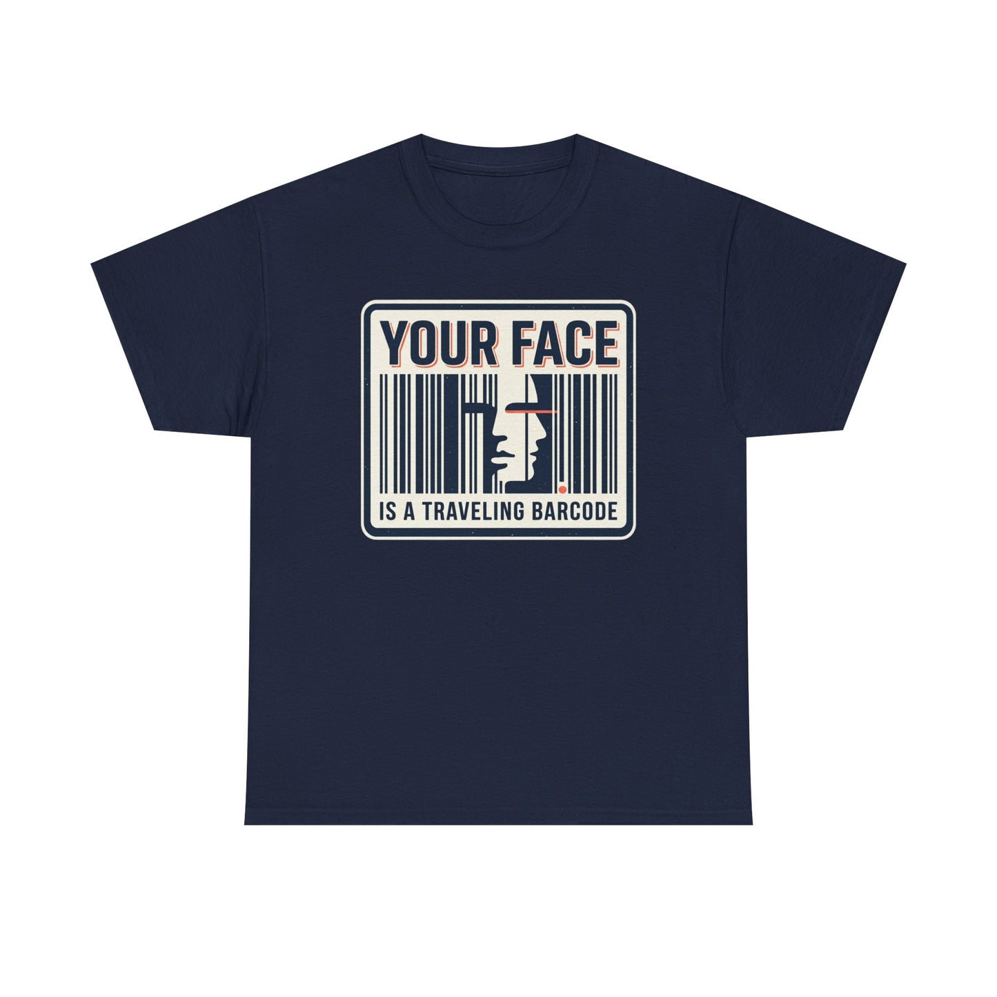 "Your Face Is a Traveling Barcode" Graphic Tee