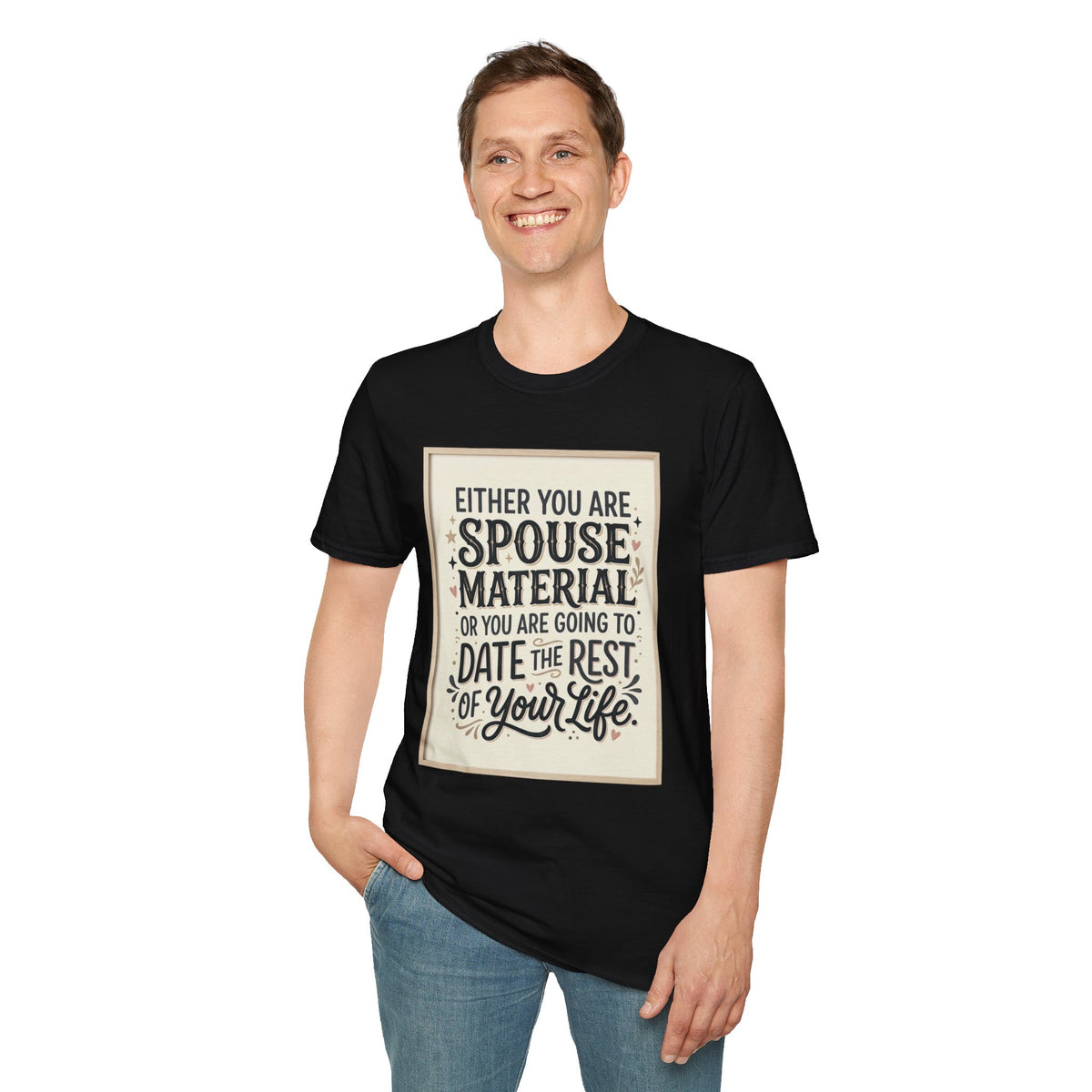 Spouse Material T-Shirt – Funny Relationship Quote Tee
