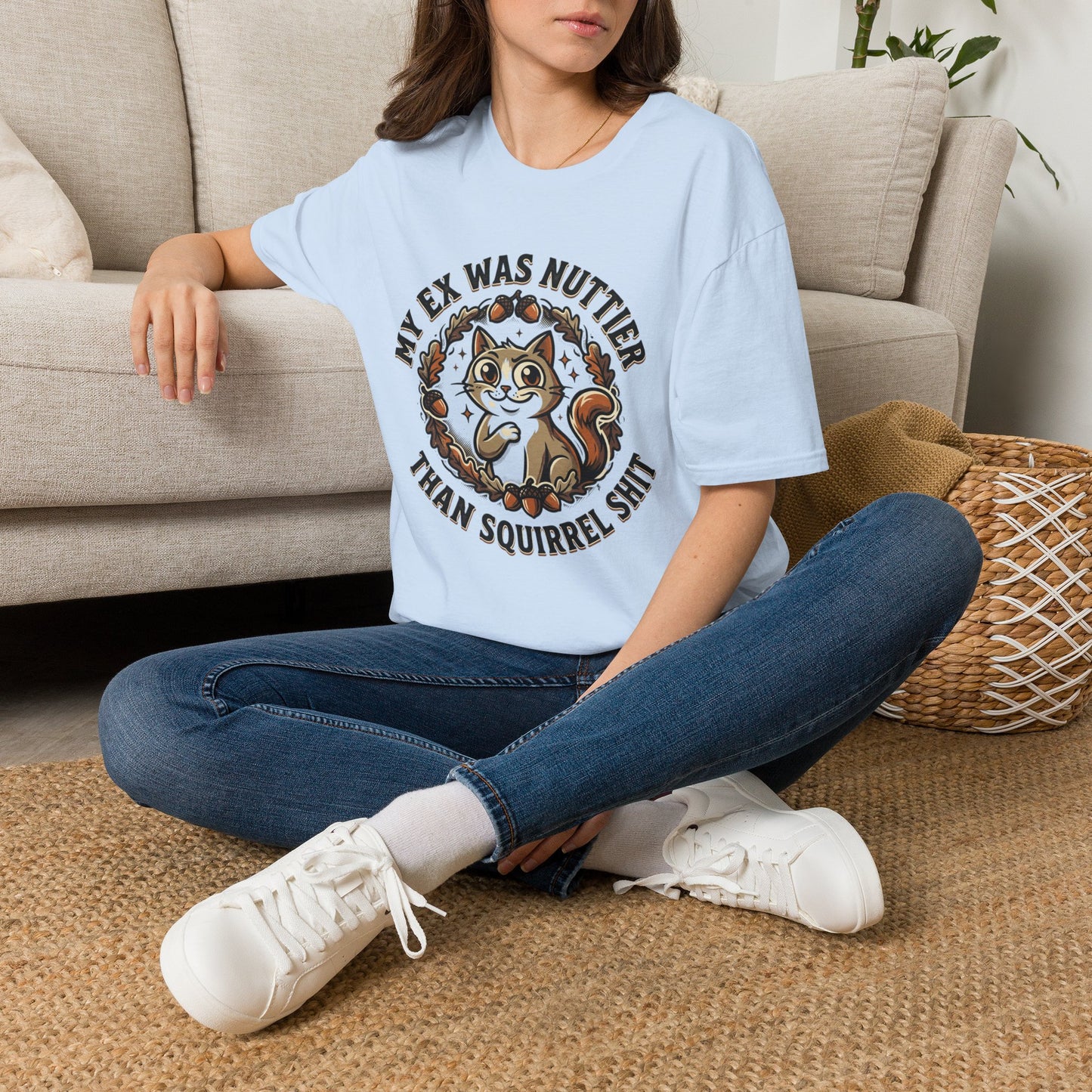 My Ex Was Nuttier Than Squirrel Shit T-Shirt
