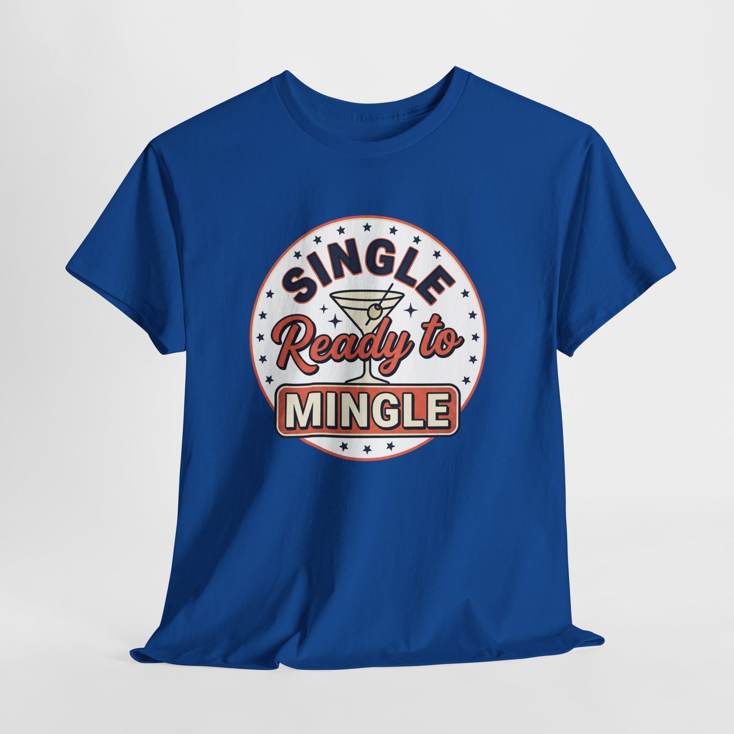 Single — Ready to Mingle Tee