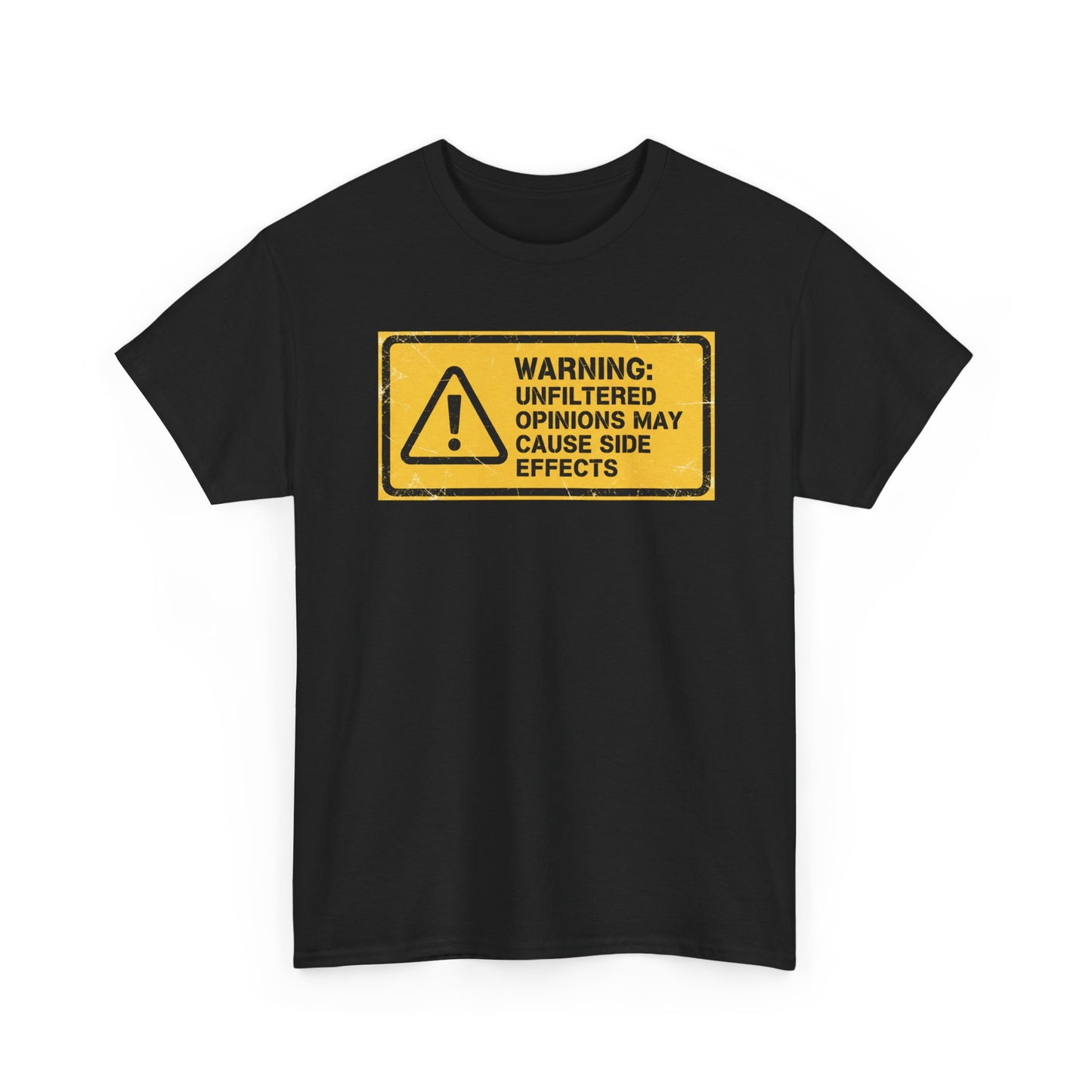 T-Shirt — "Warning: Unfiltered Opinions May Cause Side Effects" Graphic Tee