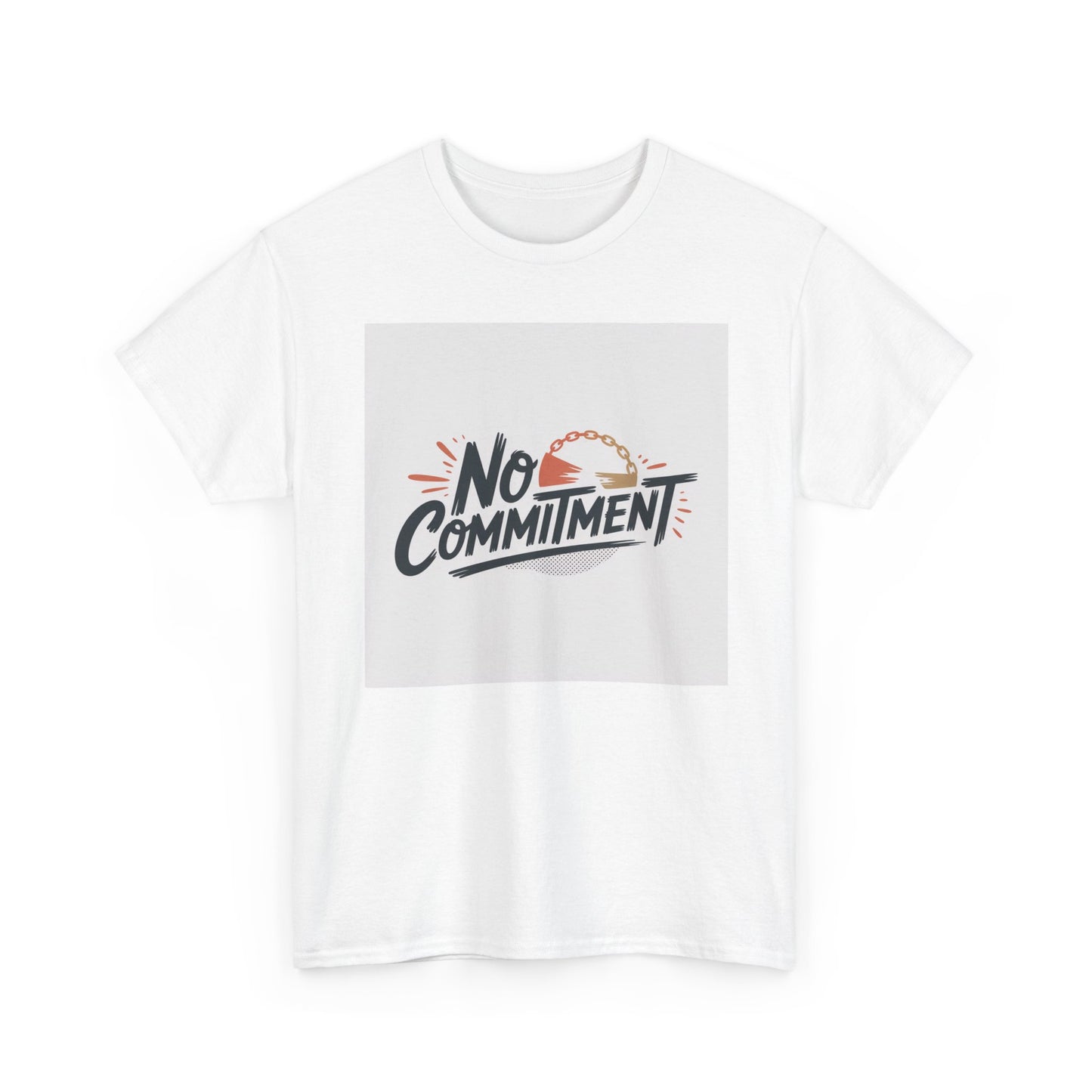 No Commitment T-Shirt — Funny Casual Graphic Tee for Dating & Freedom Lovers