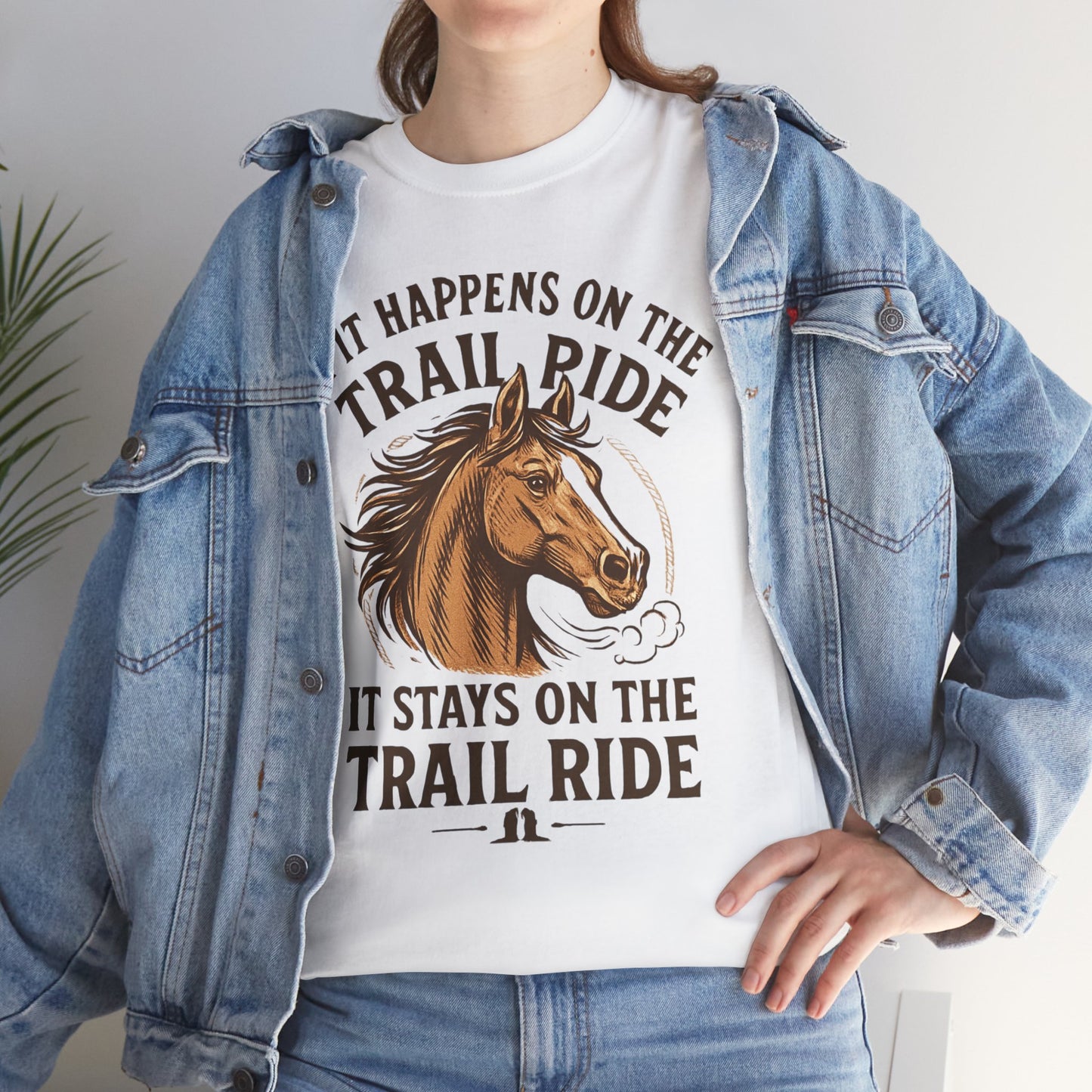 Trail Ride T-Shirt — "If It Happens On The Trail Ride, It Stays On The Trail Ride" Horse Tee