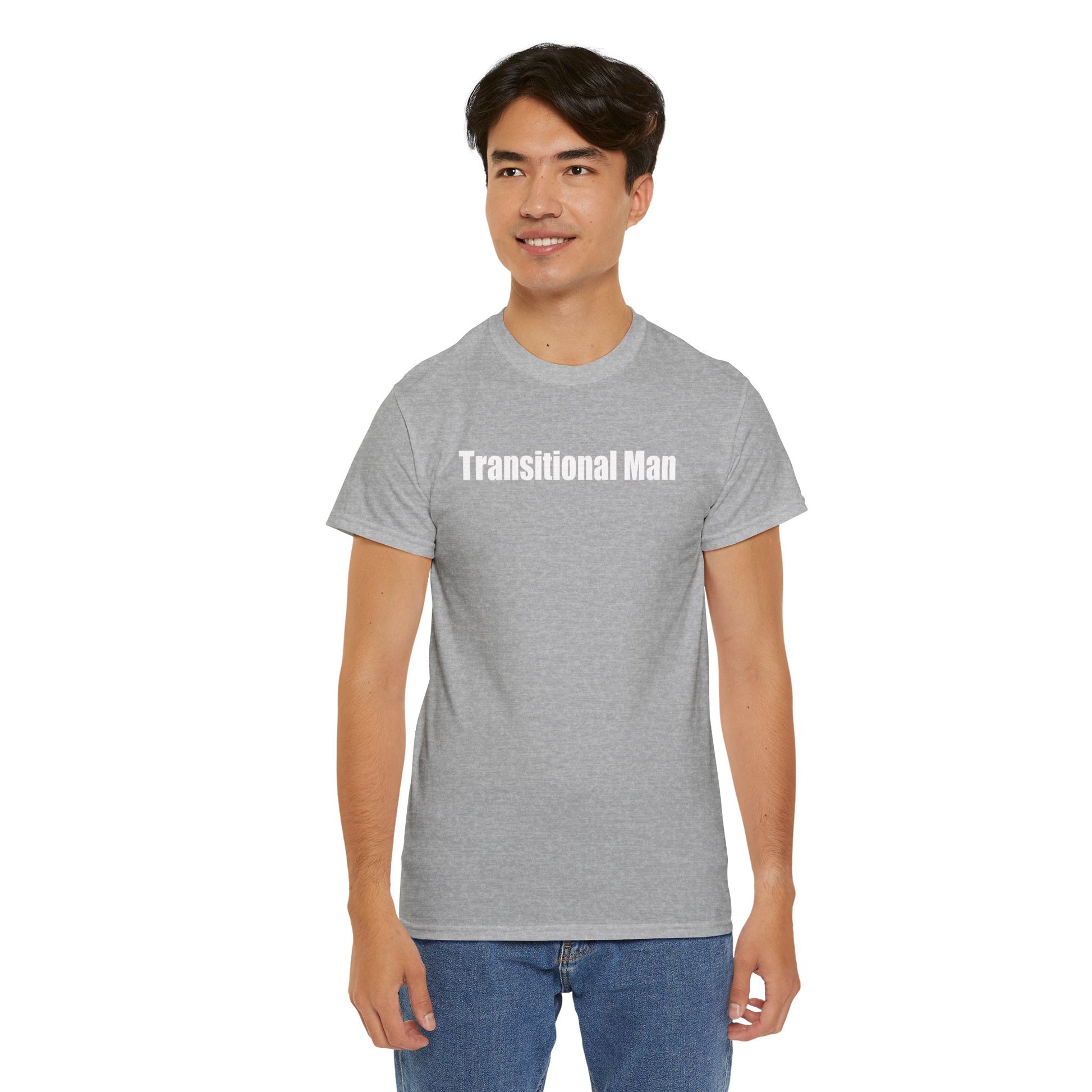 Transitional Man Tee — Bold Text Gender Transition Awareness Shirt Printify