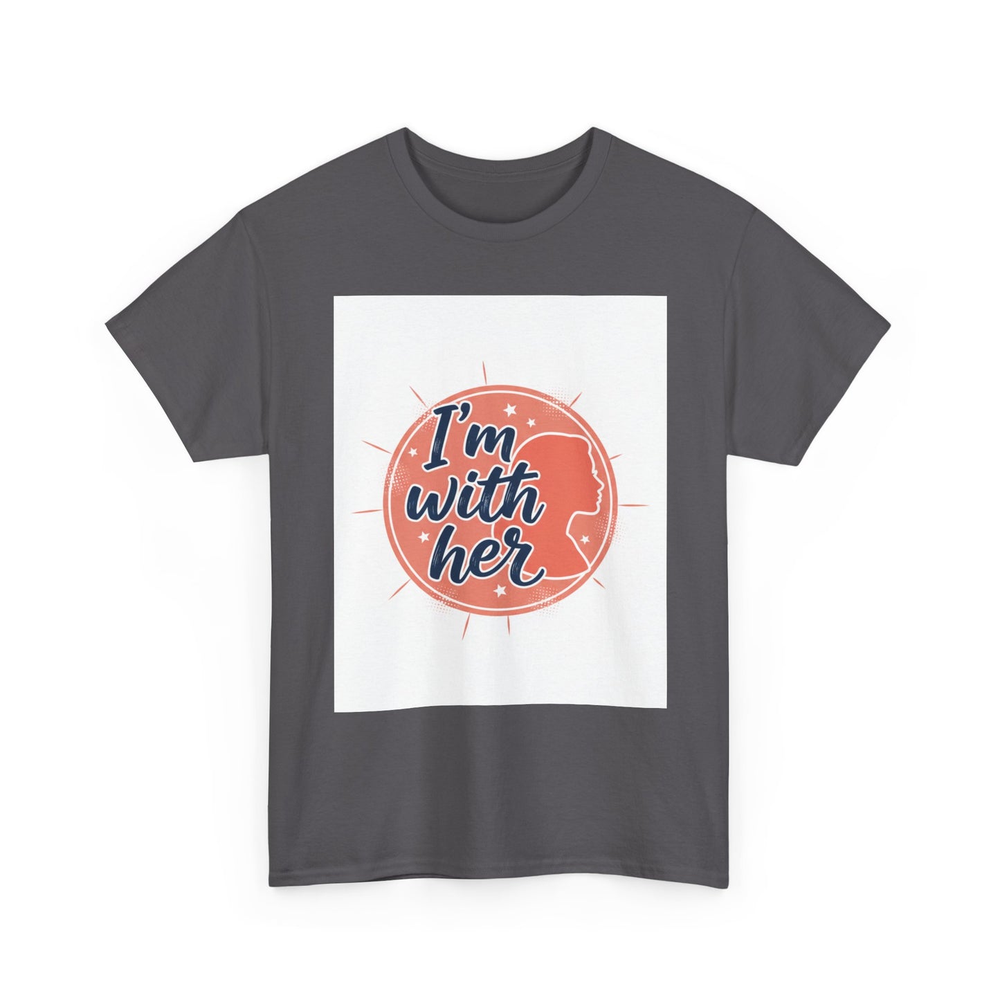 I'm With Her Tee — Feminist Equality Graphic T-Shirt