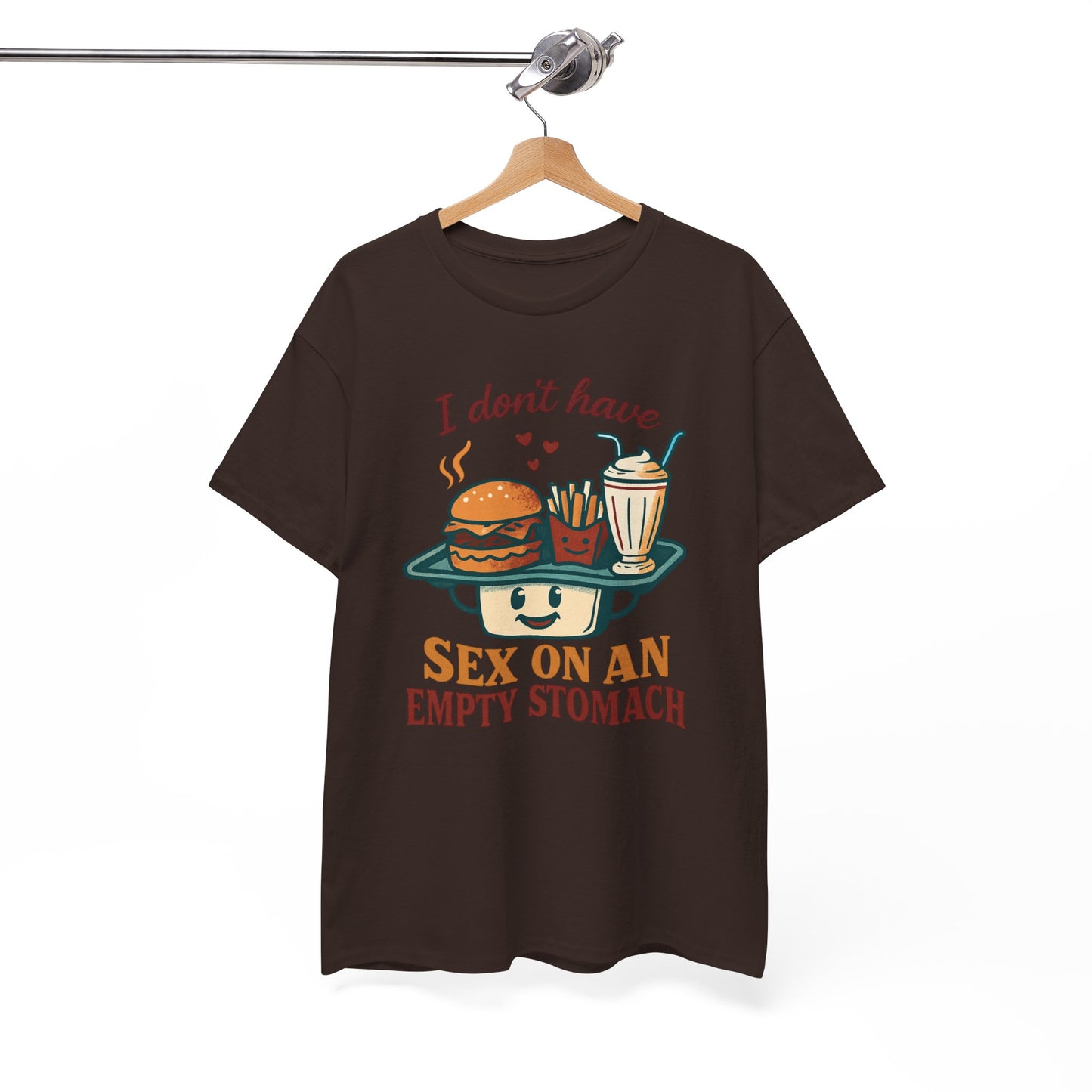 "I Don't Have Sex on an Empty Stomach" Burger & Milkshake Funny T-Shirt