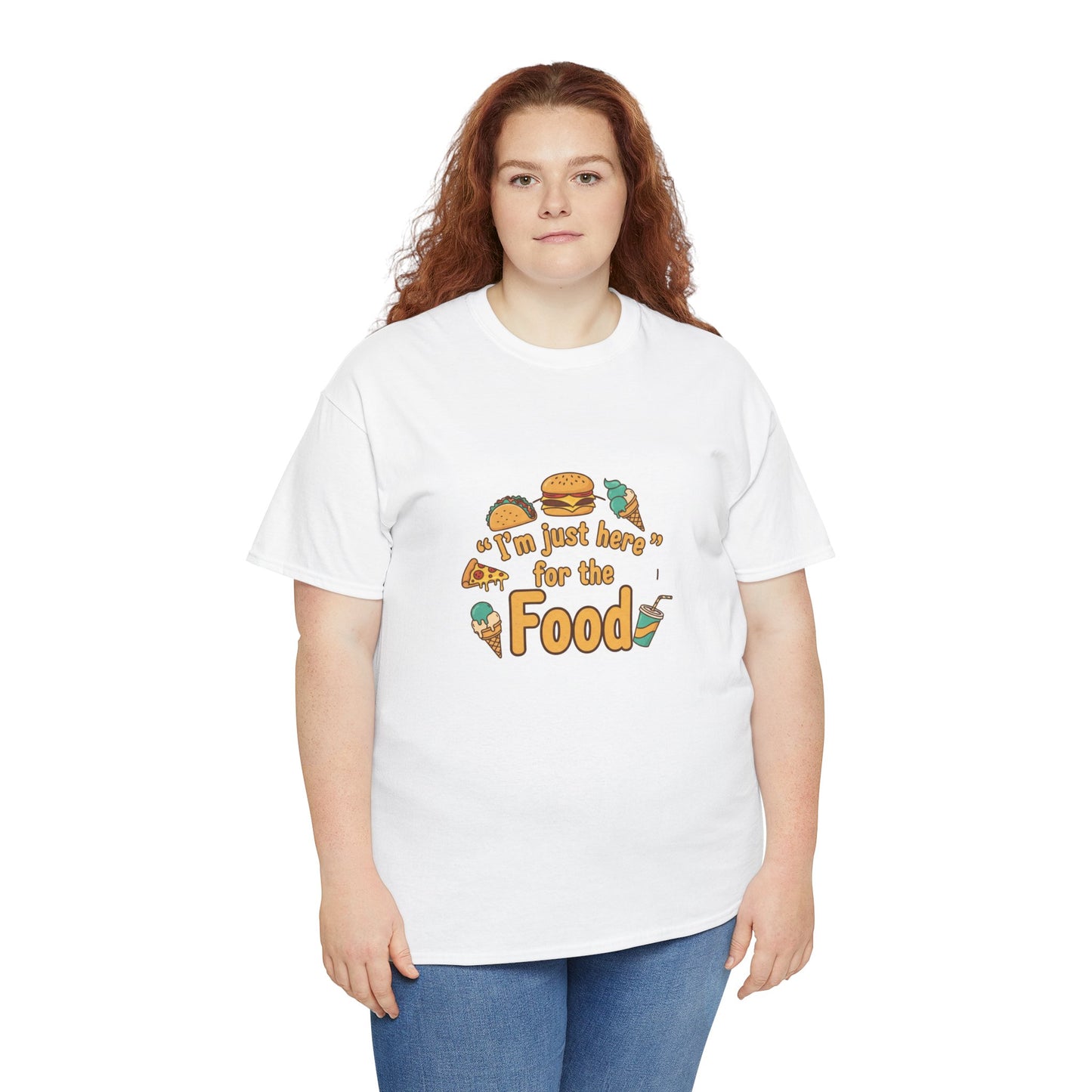 I'm Just Here for the Food T‑Shirt — Funny Foodie Graphic Tee