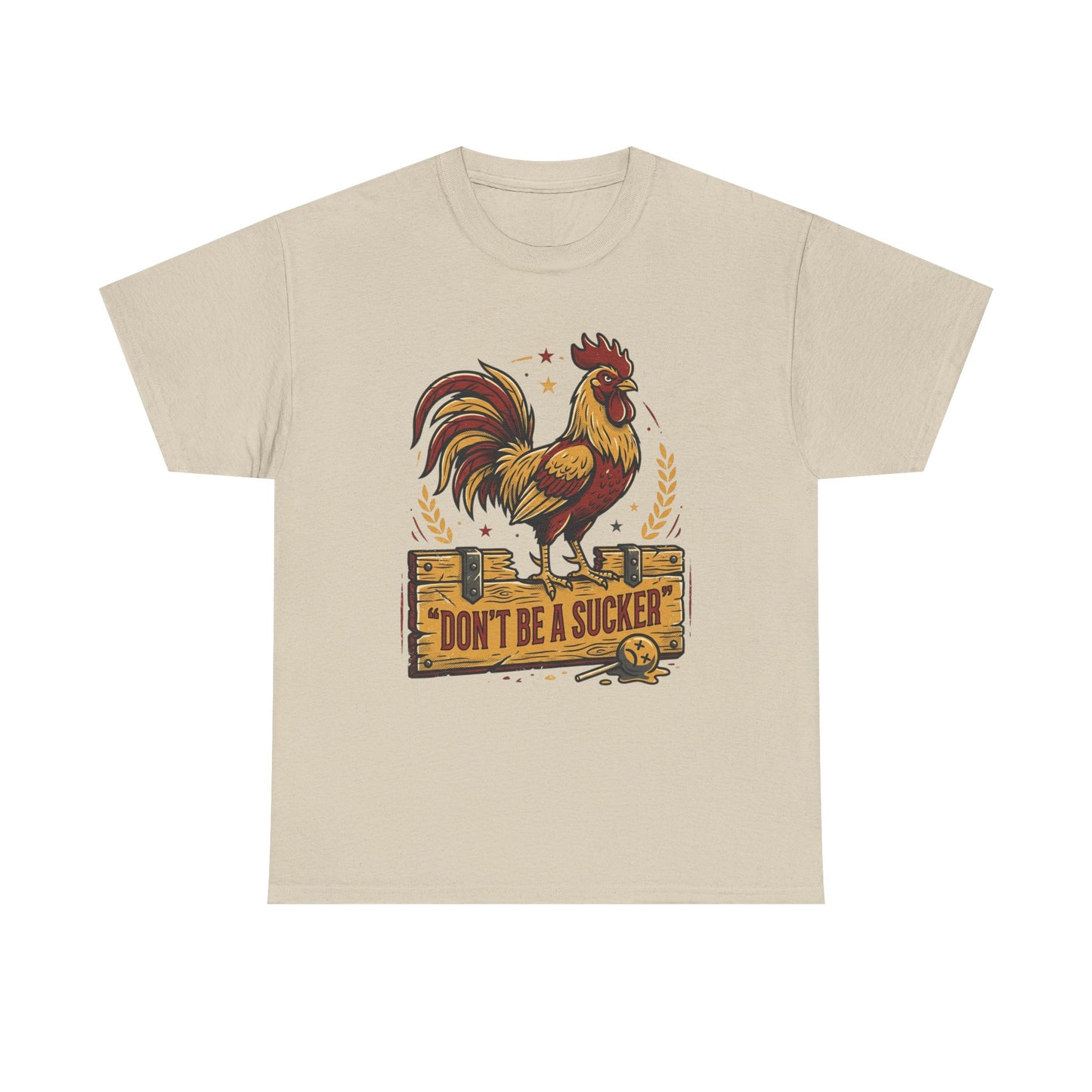 Rooster 'Don't Be a Sucker' Graphic Tee Printify