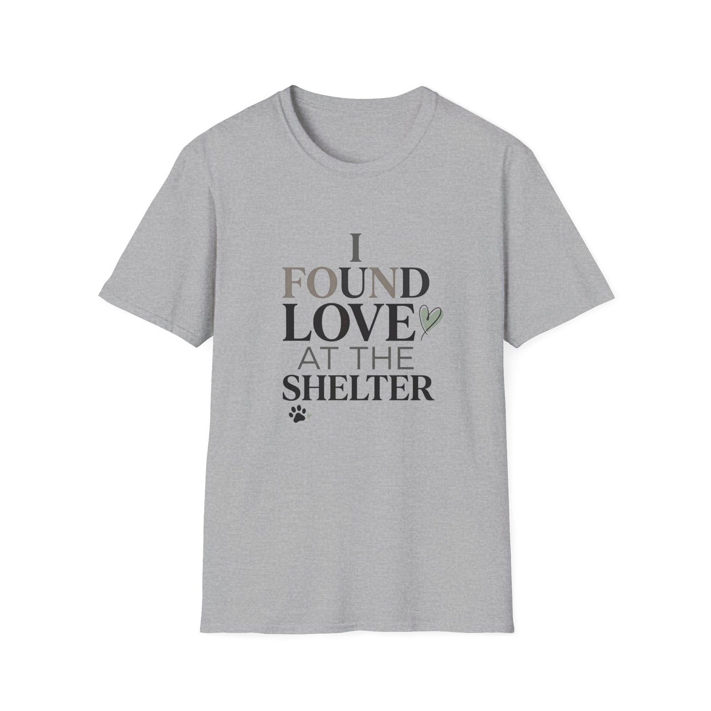 I Found Love at the Shelter T-Shirt — Rescue Pet Adoption Tee