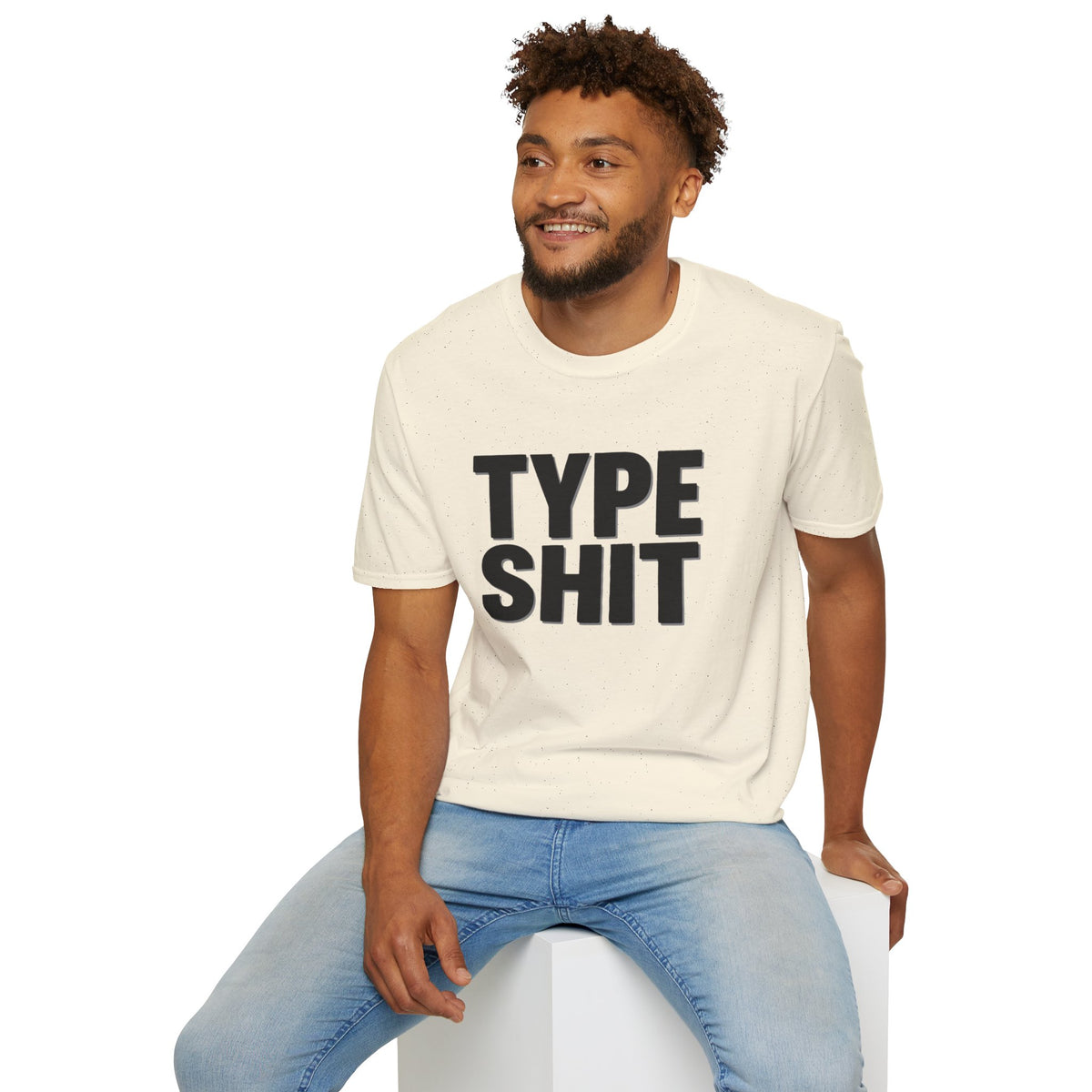Type Shit Graphic T‑Shirt — Funny Bold Text Tee for Typographers & Designers