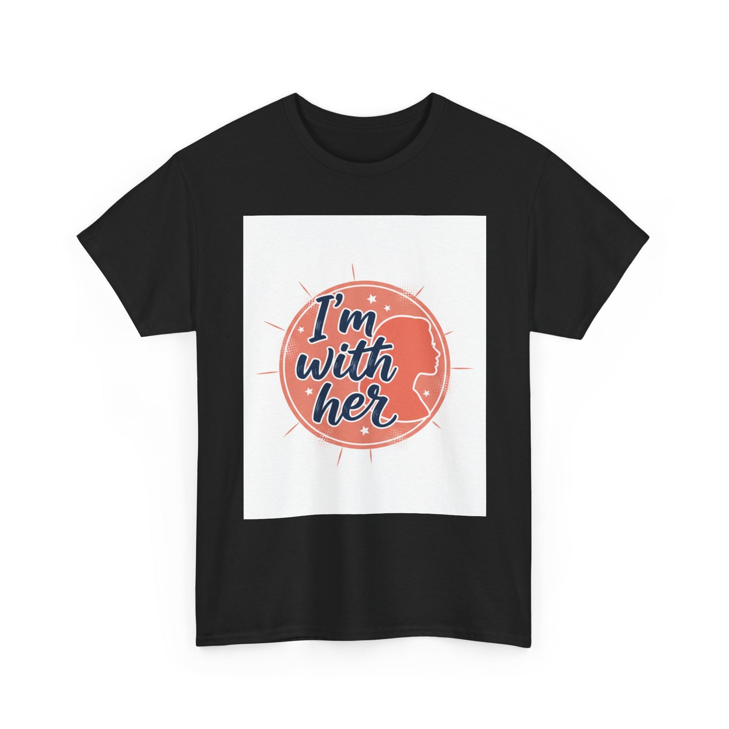 I'm With Her Tee — Feminist Equality Graphic T-Shirt