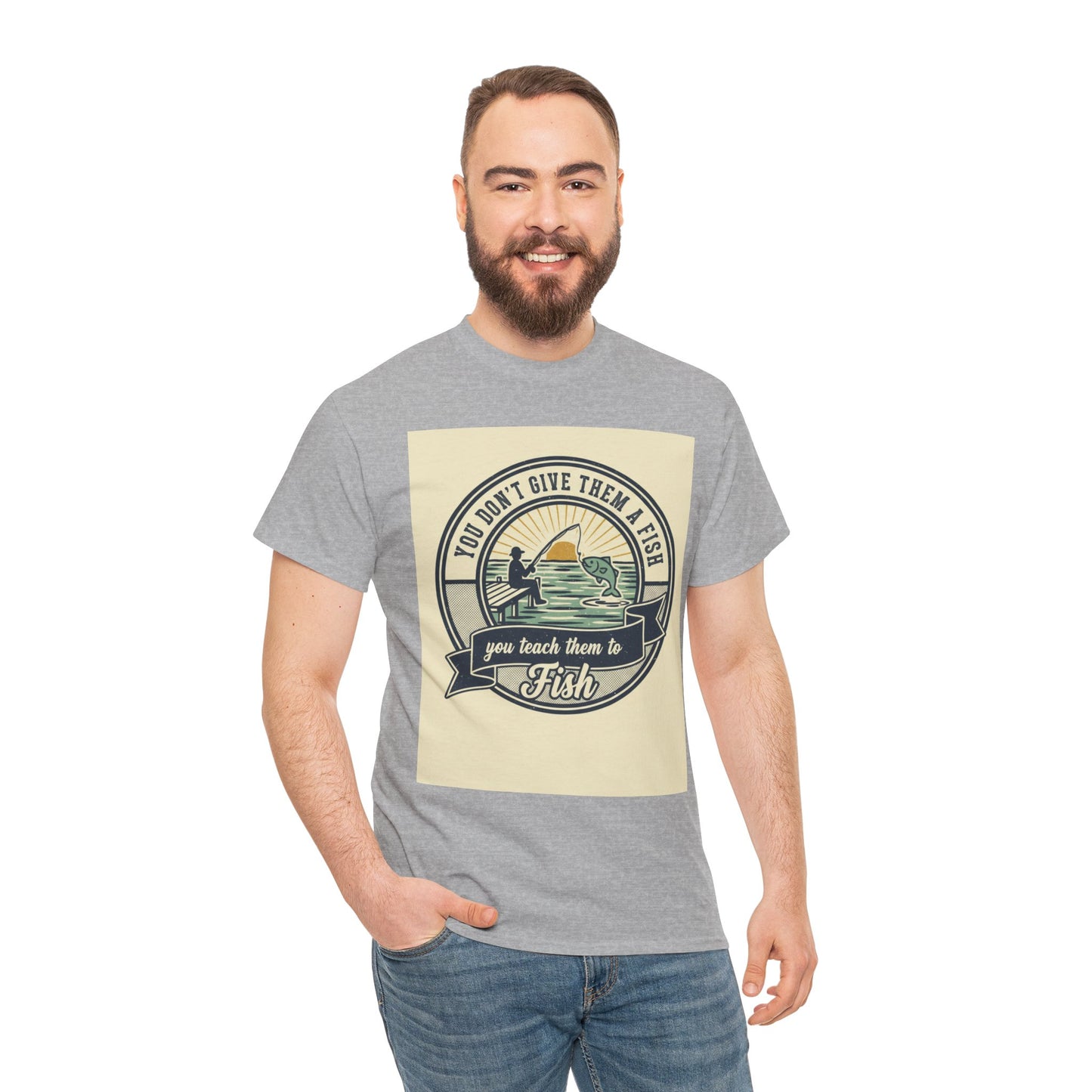 Fishing Vintage Badge T-Shirt — "You Don’t Give Them a Fish, You Teach Them to Fish" Graphic Tee