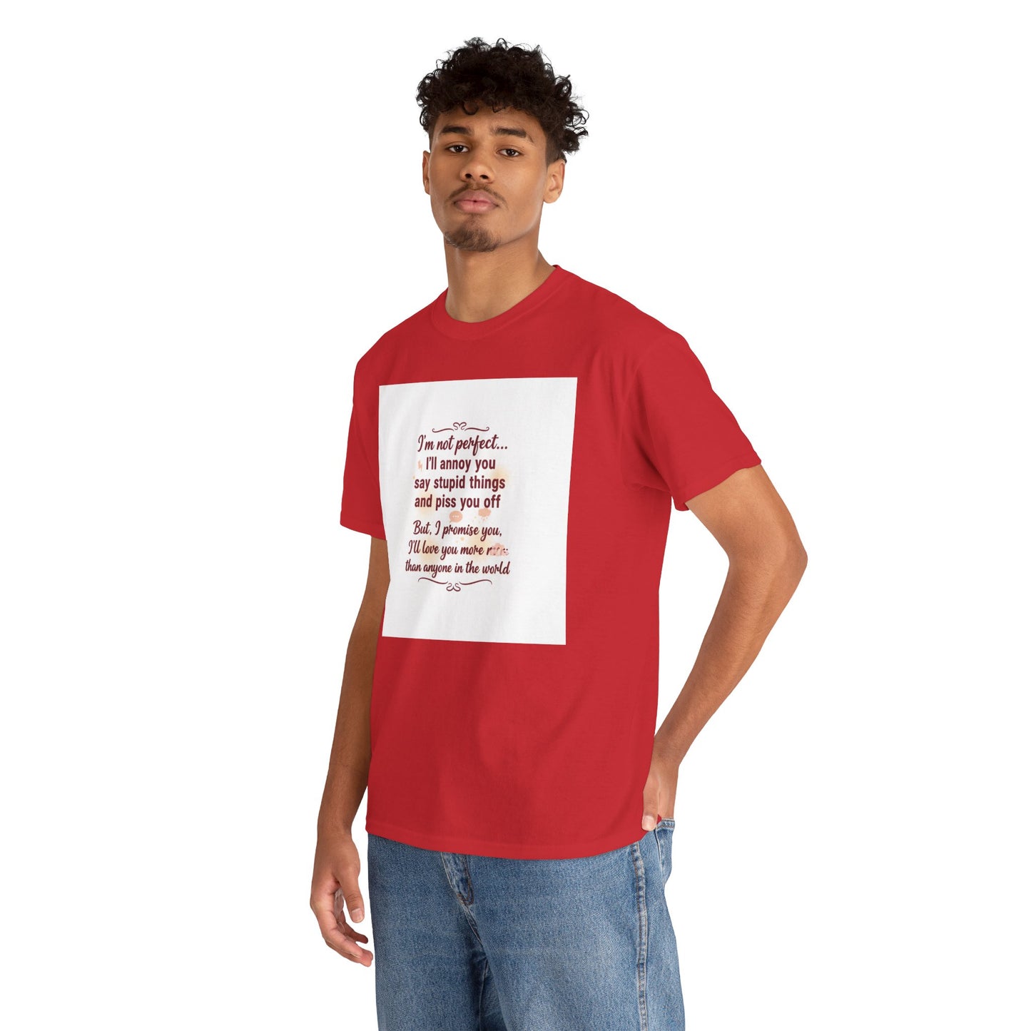 Funny Relationship Tee — “I’m Not Perfect… I’ll Annoy You” Couples T‑Shirt Printify