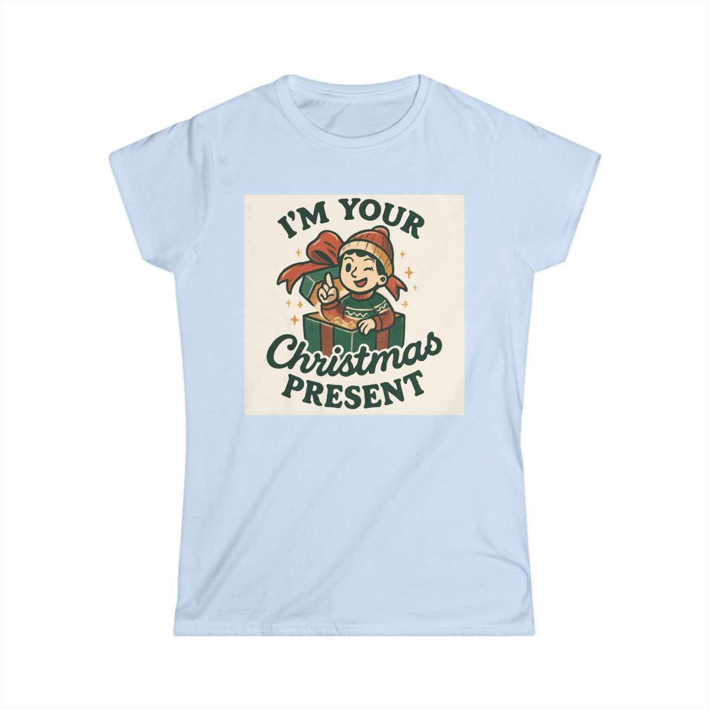 I'm Your Christmas Present Women's Tee — Cute Holiday Elf Graphic Shirt Printify
