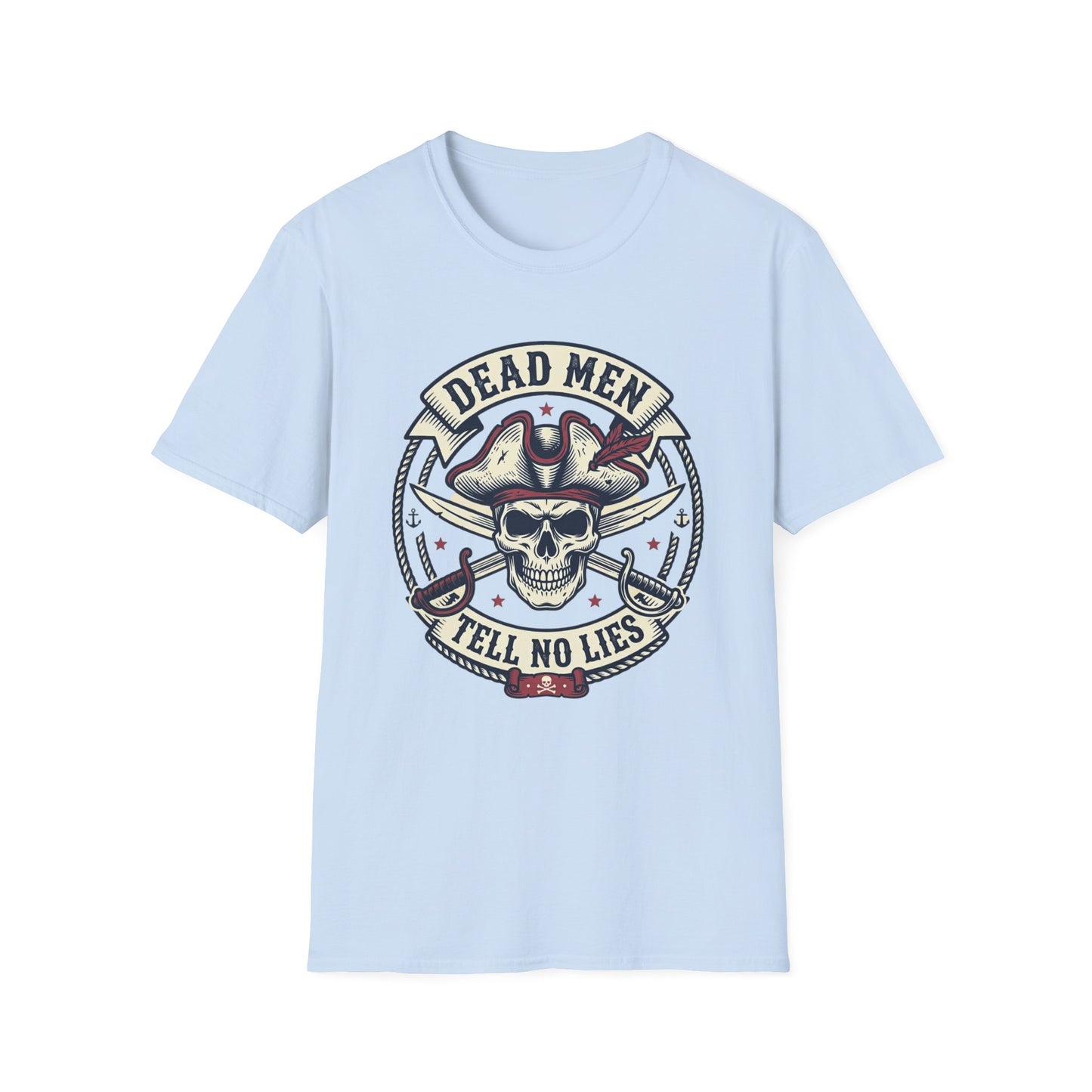 Pirate Skull Tee — "Dead Men Tell No Lies" Graphic T-Shirt