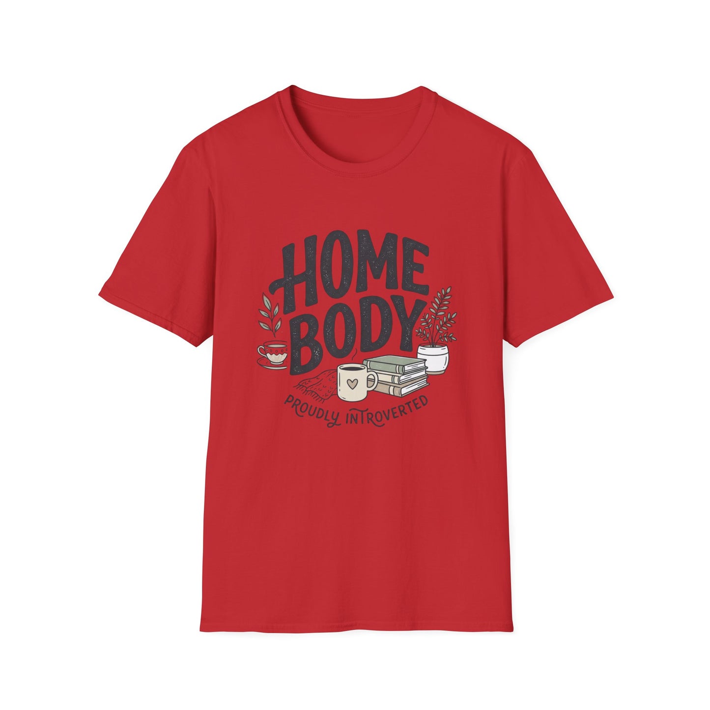 Homebody T-Shirt — 'Homebody Proudly Introverted' Cozy Graphic Tee
