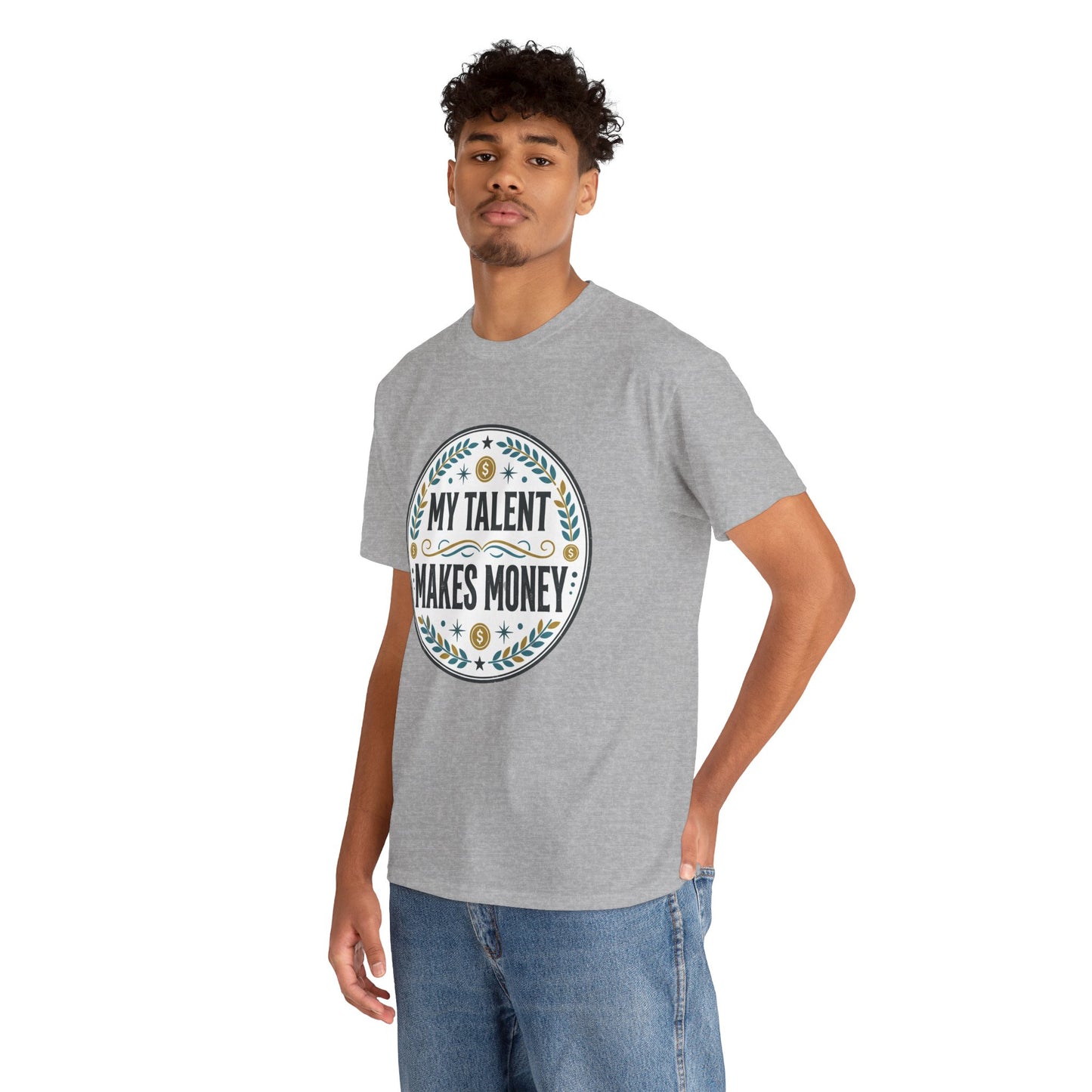 My Talent Makes Money T-Shirt — Inspirational Hustle Graphic Tee Printify