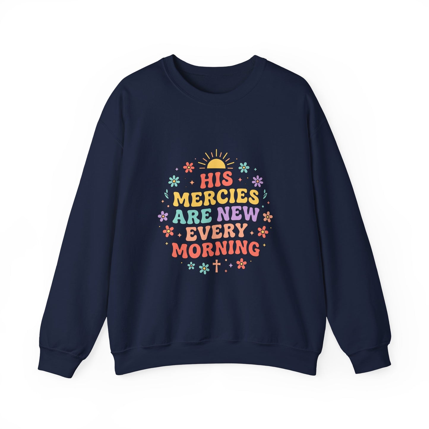 His Mercies Are New Every Morning Sweatshirt | Christian, Pastel Groovy Encouragement