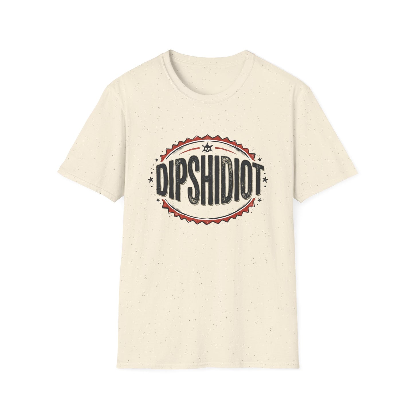 DIPSHIDIOT