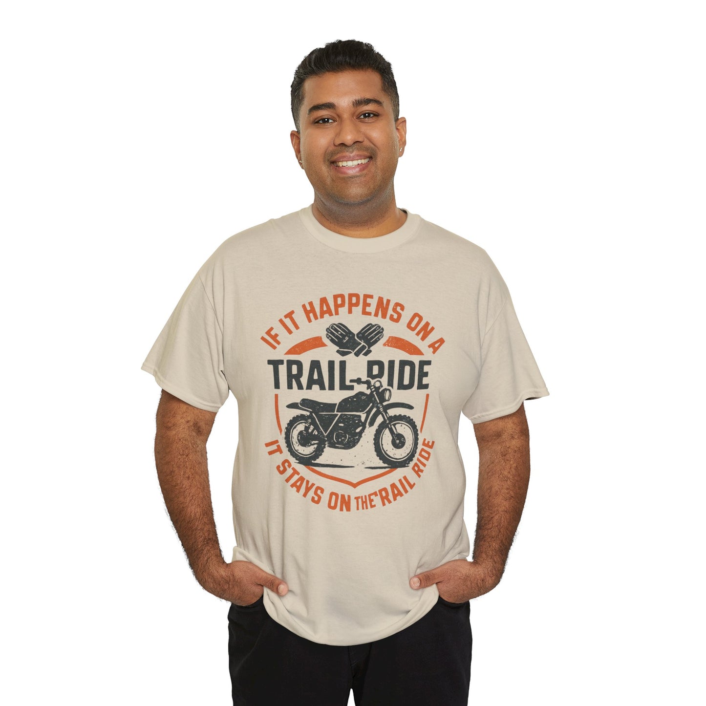 Trail Ride Motorcycle T-Shirt — "If It Happens on a Trail Ride" Biker Tee