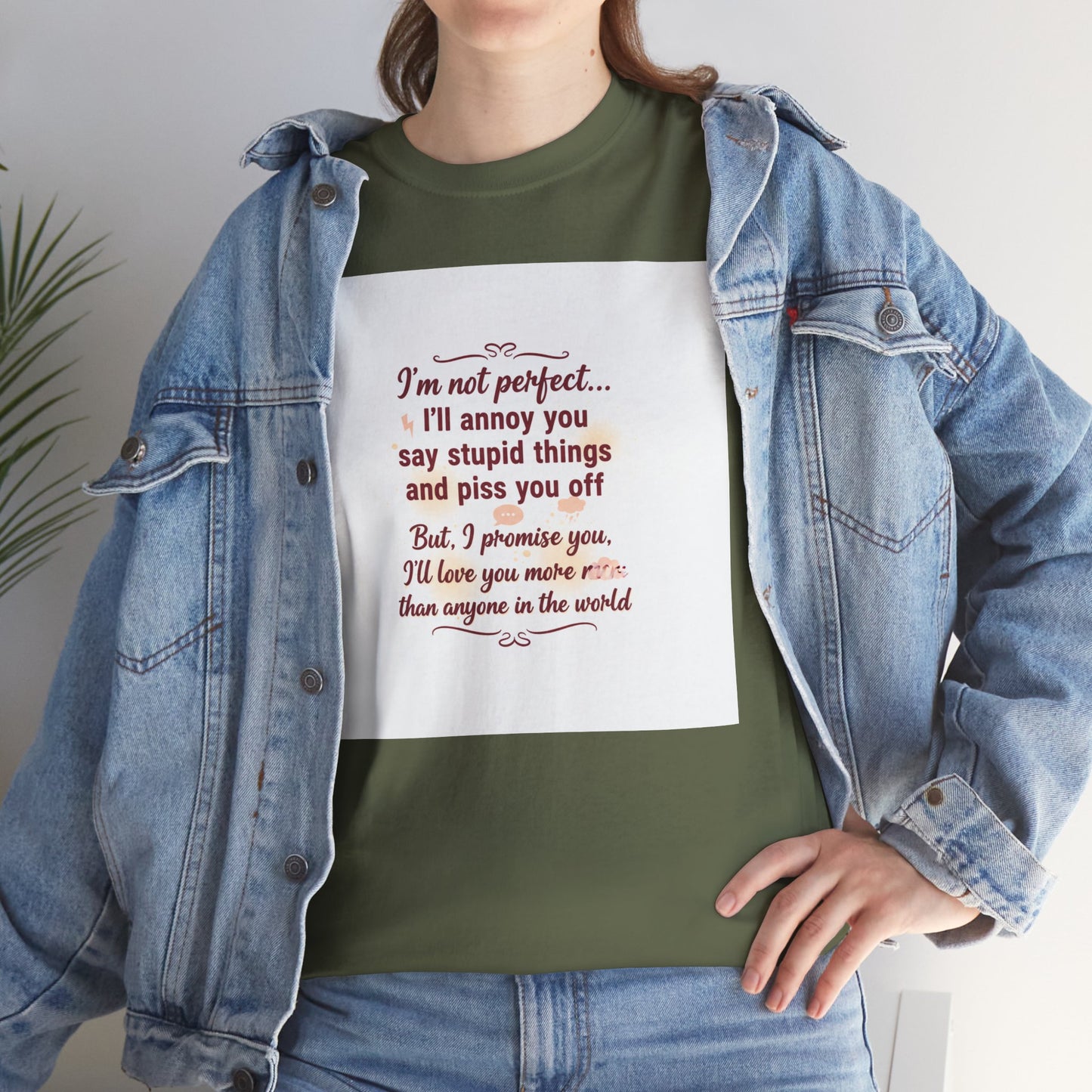 Funny Relationship Tee — “I’m Not Perfect… I’ll Annoy You” Couples T‑Shirt Printify