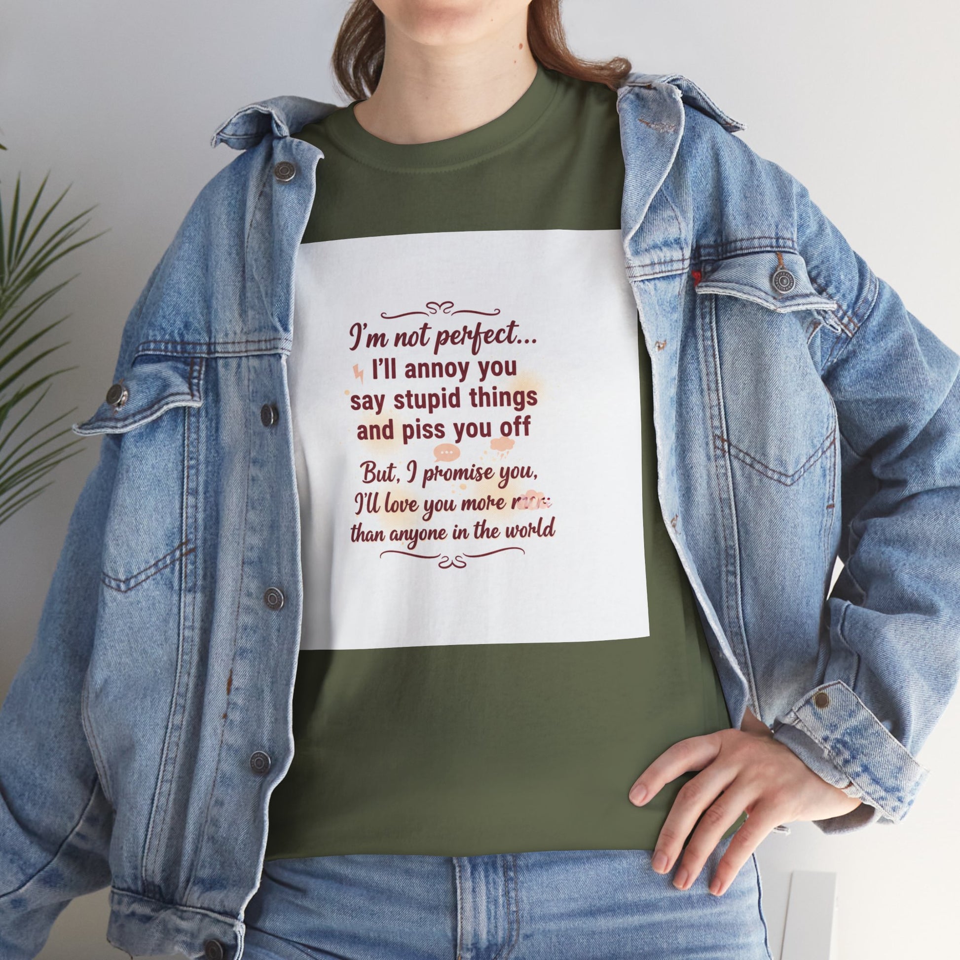 Funny Relationship Tee — “I’m Not Perfect… I’ll Annoy You” Couples T‑Shirt Printify