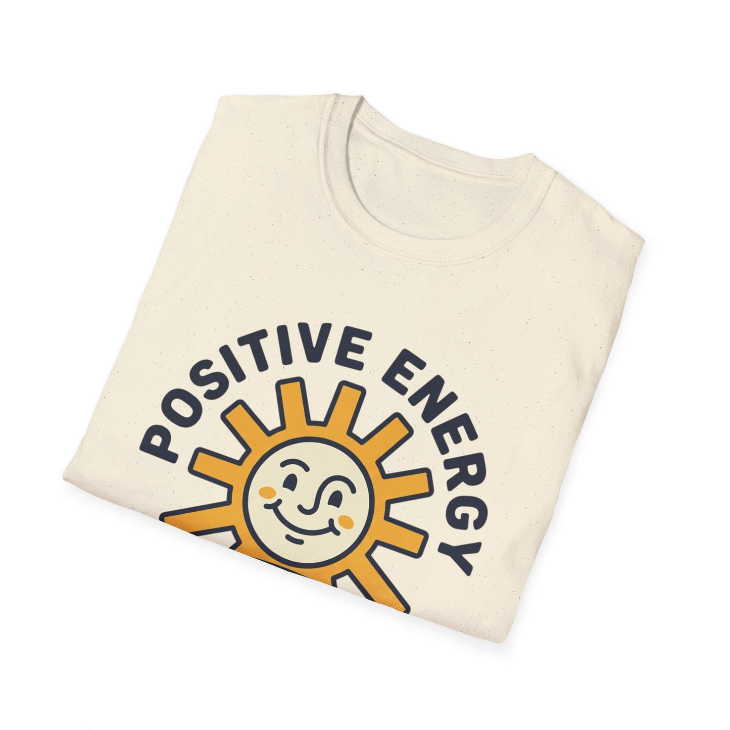 Positive Energy T-Shirt — Sunny 'Positive Energy Only' Graphic Tee