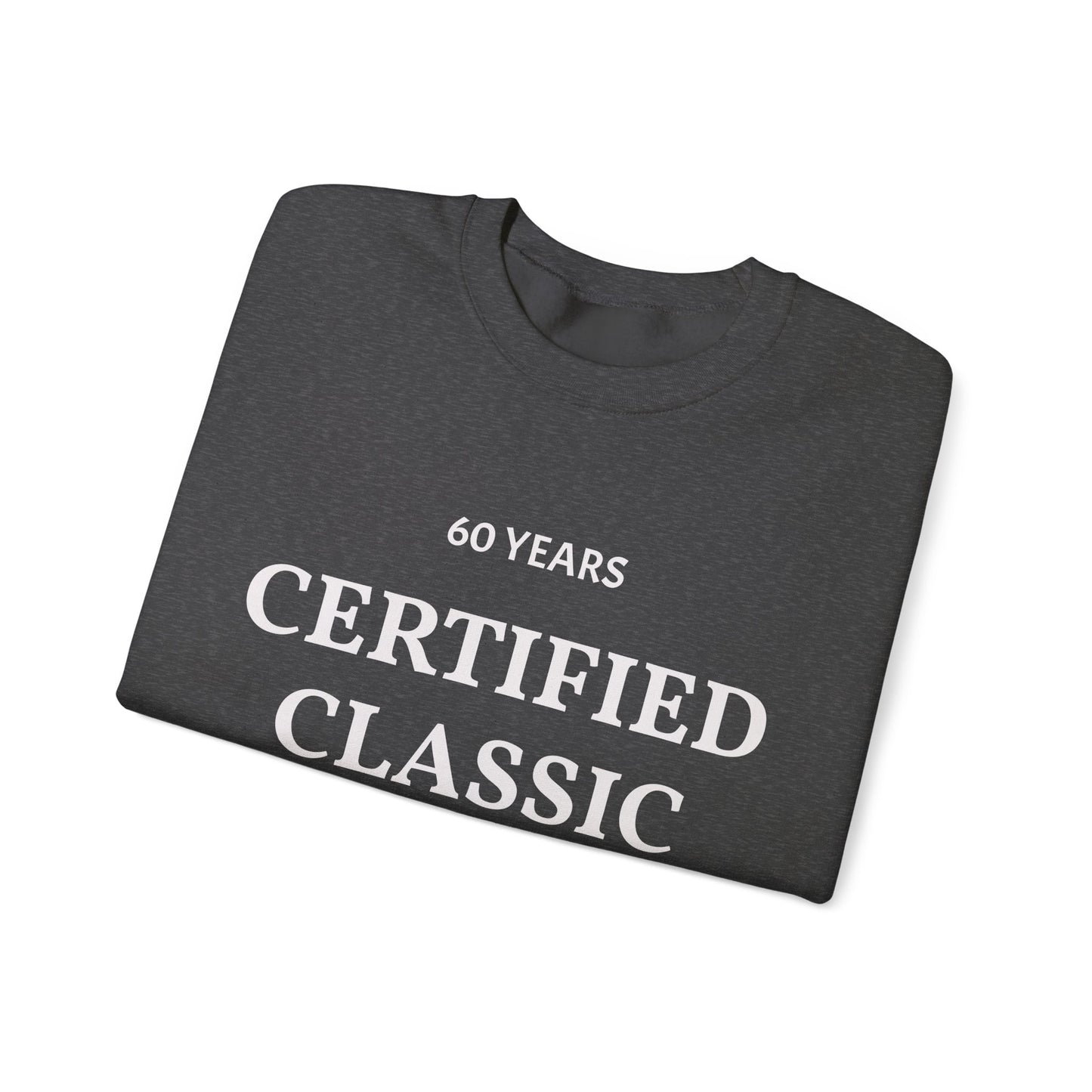 60 Years Certified Classic Sweatshirt