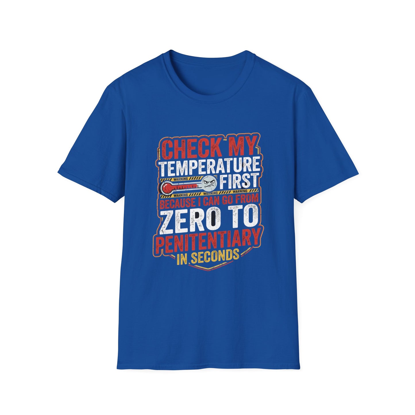 Check My Temperature First T‑Shirt — Funny Mood Thermometer Tee