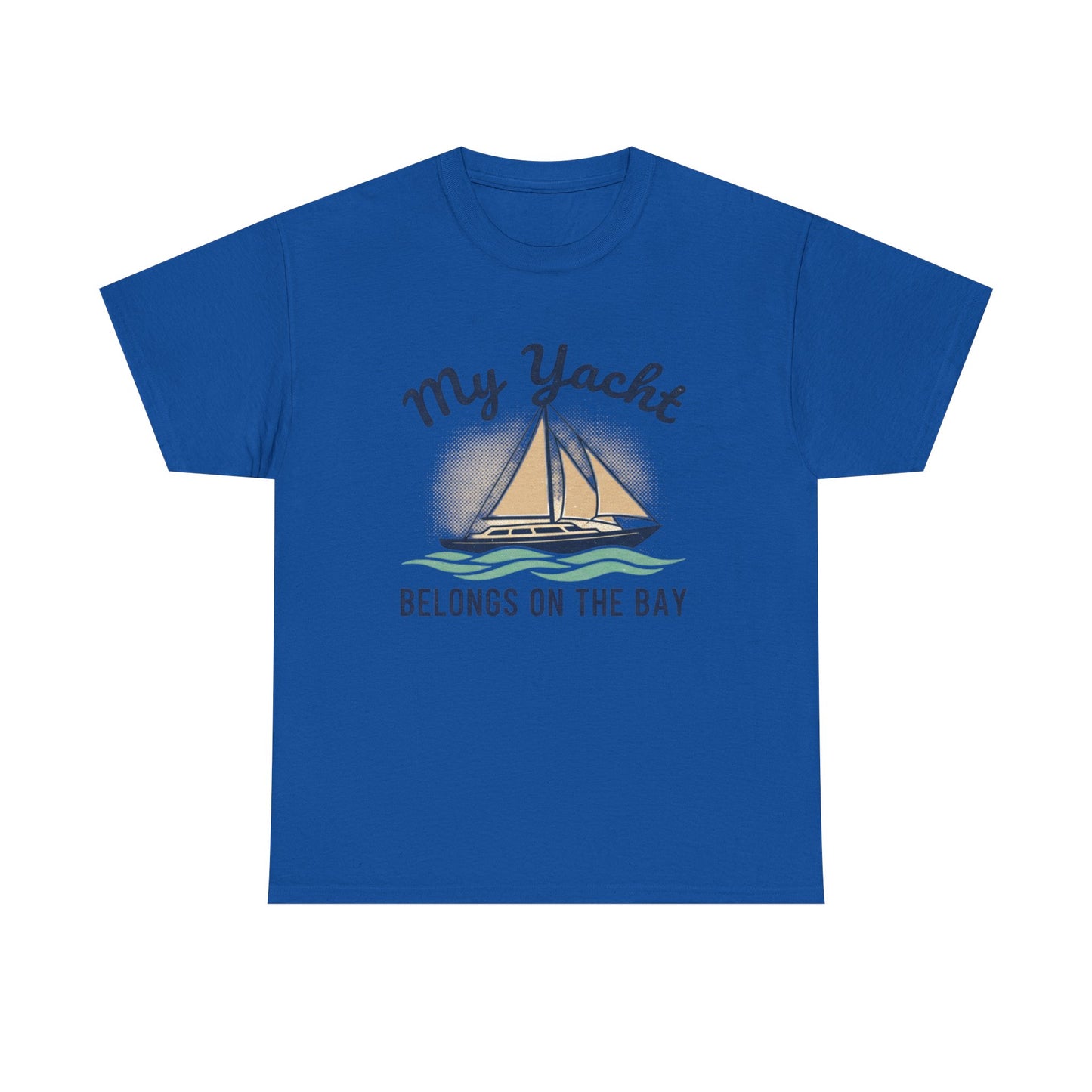 Sailboat Graphic Tee - "My Yacht Belongs on the Bay" Casual Nautical T-Shirt