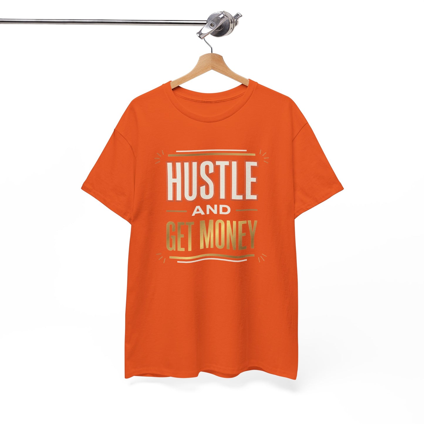 Hustle and Get Money Tee - Motivational Streetwear Graphic T-Shirt