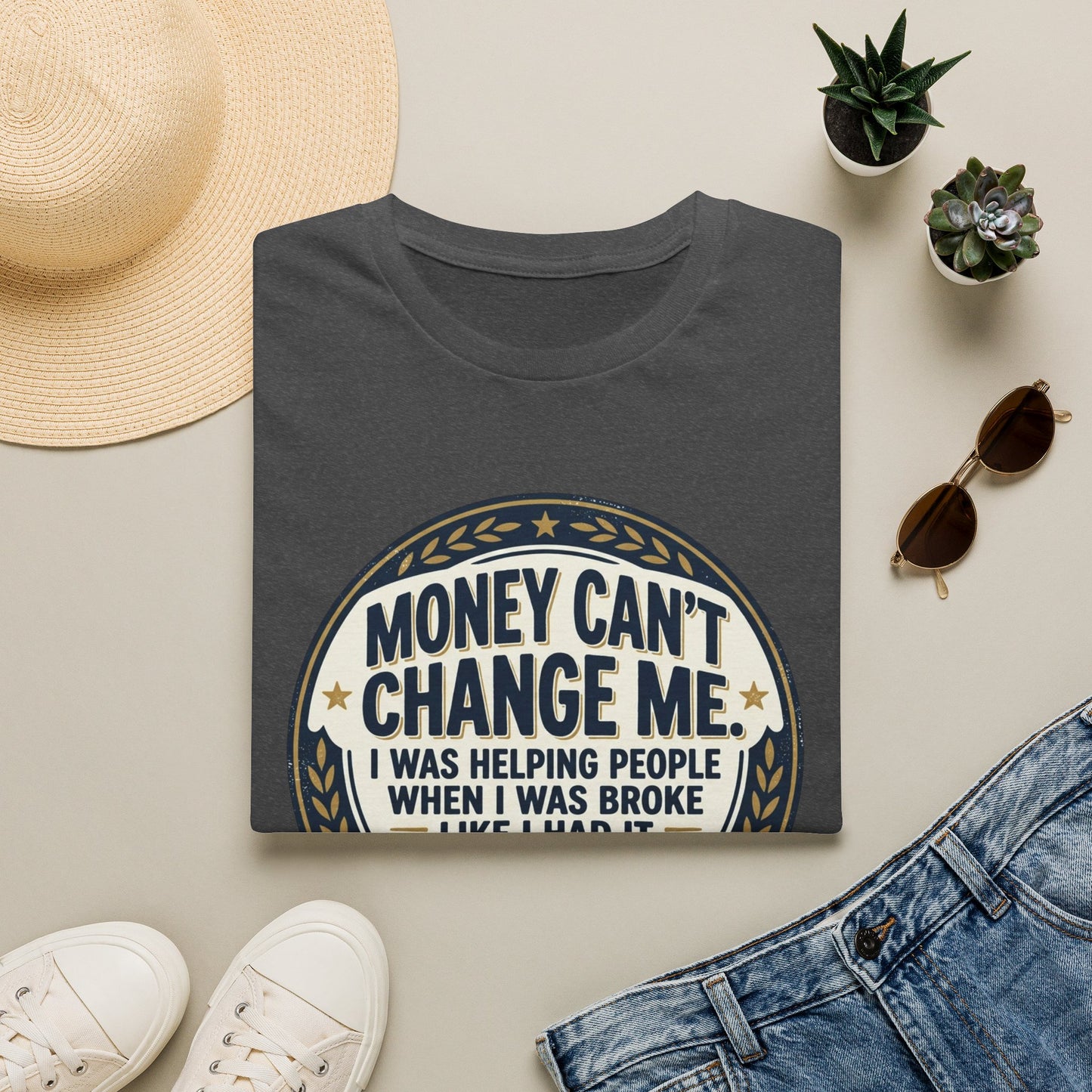 "Money Can't Change Me" Inspirational Vintage Graphic Tee