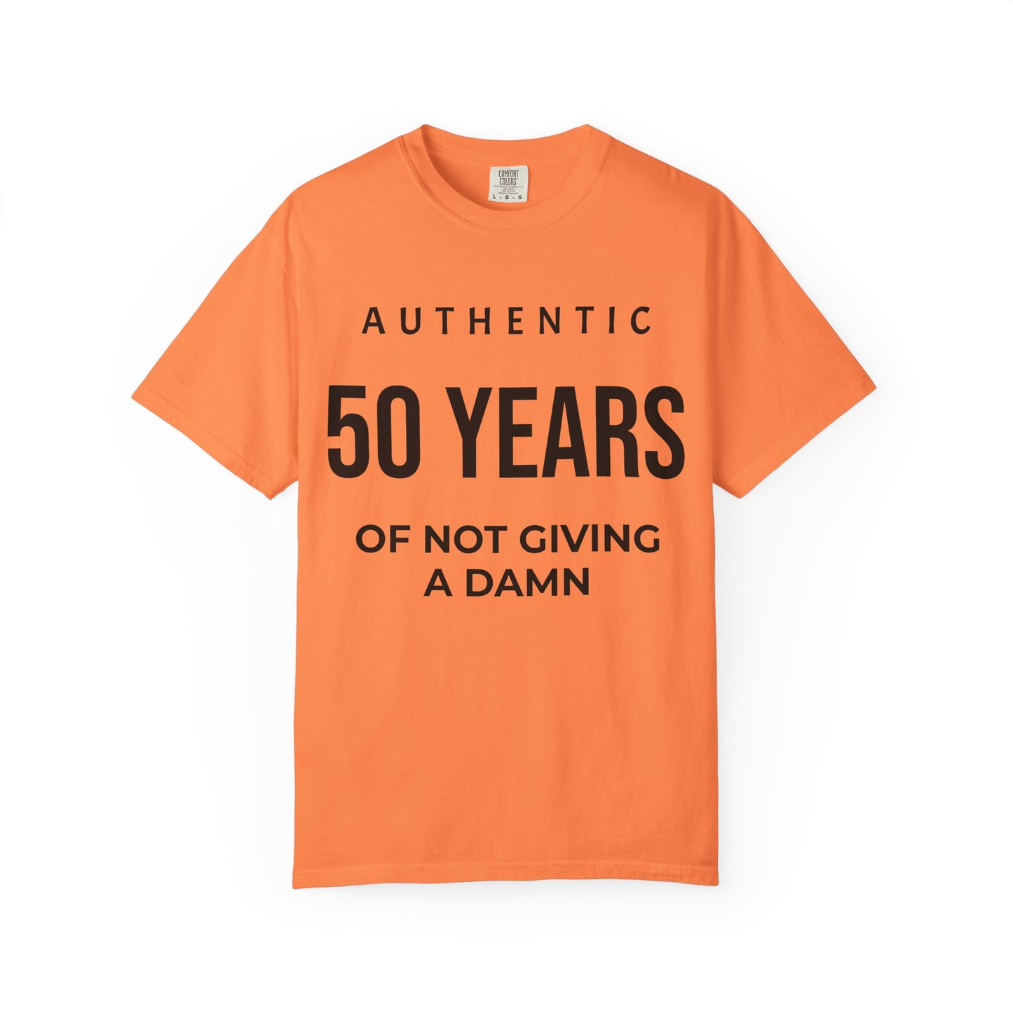 50 Years of Not Giving a Damn T-Shirt — Funny 50th Birthday Tee