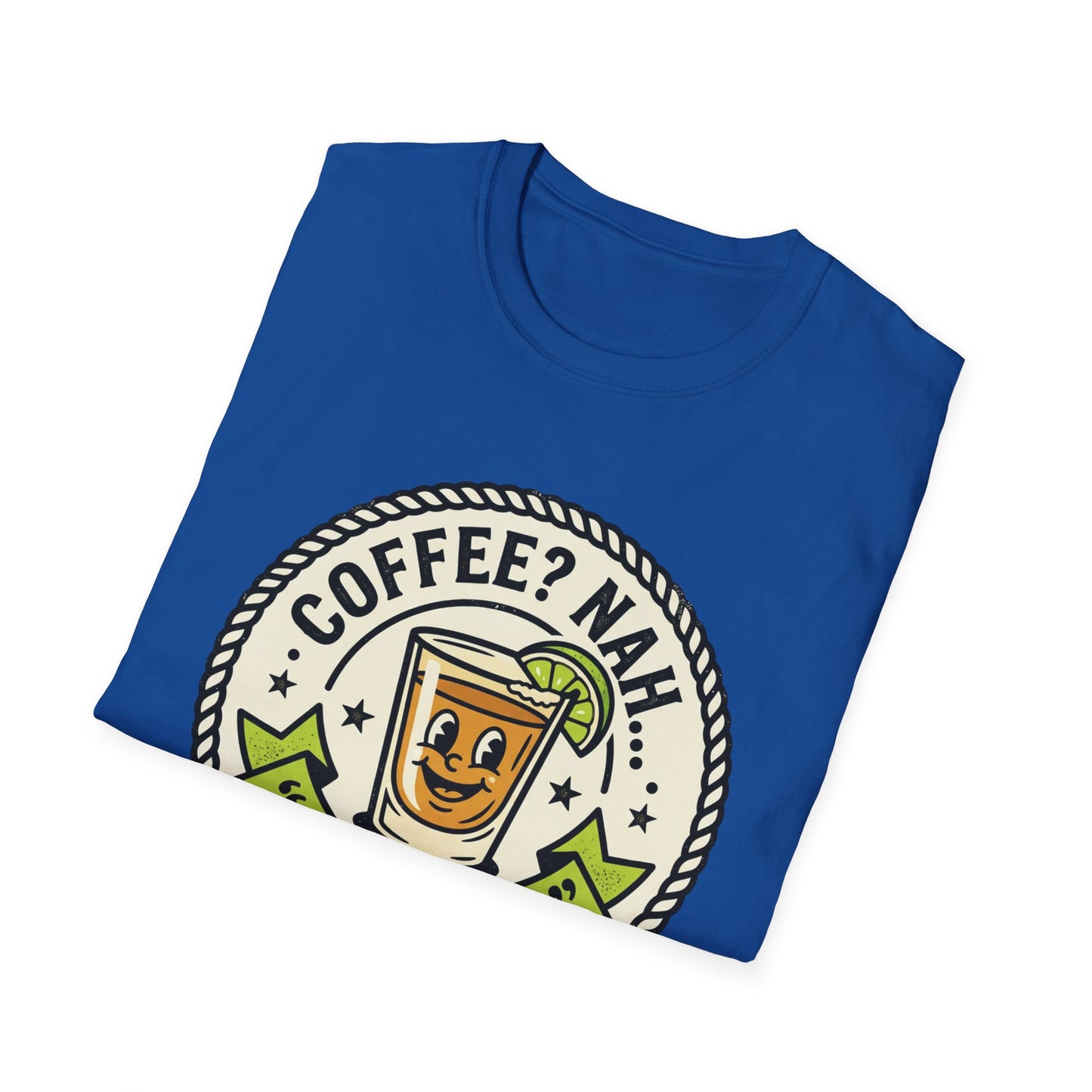 Coffee? Nah, Tequila! T-Shirt – Funny Shot Glass Graphic Tee for Party Lovers