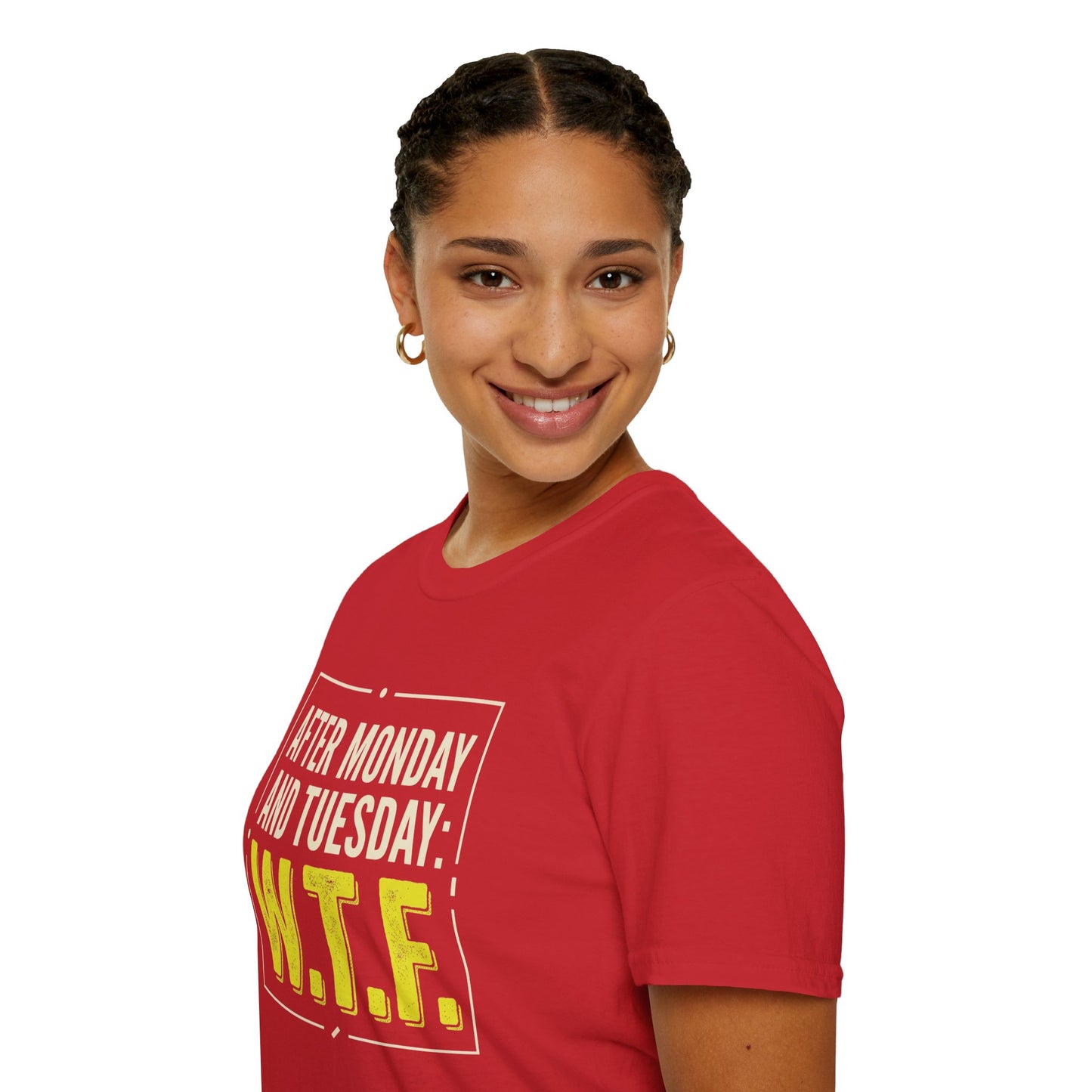 W.T.F. Funny Graphic T‑Shirt — "After Monday and Tuesday: W.T.F." Novelty Tee for Weekend Lovers