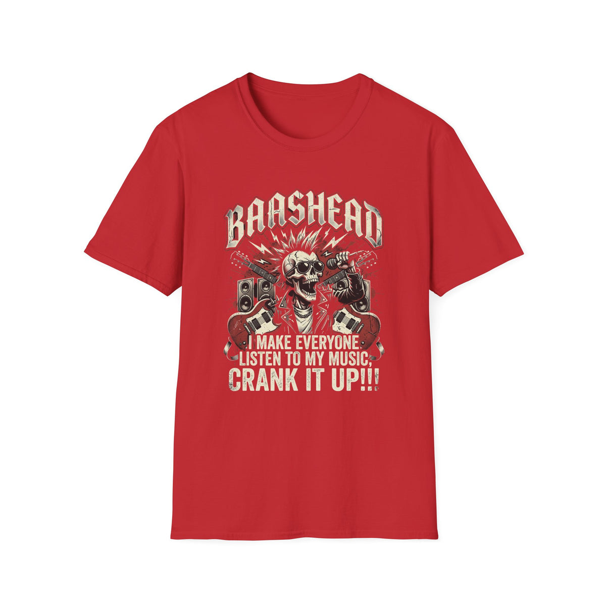 Basshead Skull T-Shirt — “I Make Everyone Listen to My Music, Crank It Up!” Guitar & Speaker Rock Tee