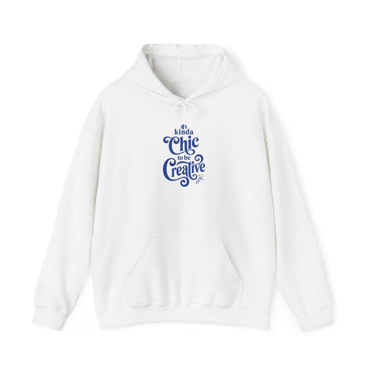 kinda chic to be creative hoodie | hand-lettered script, artsy typography